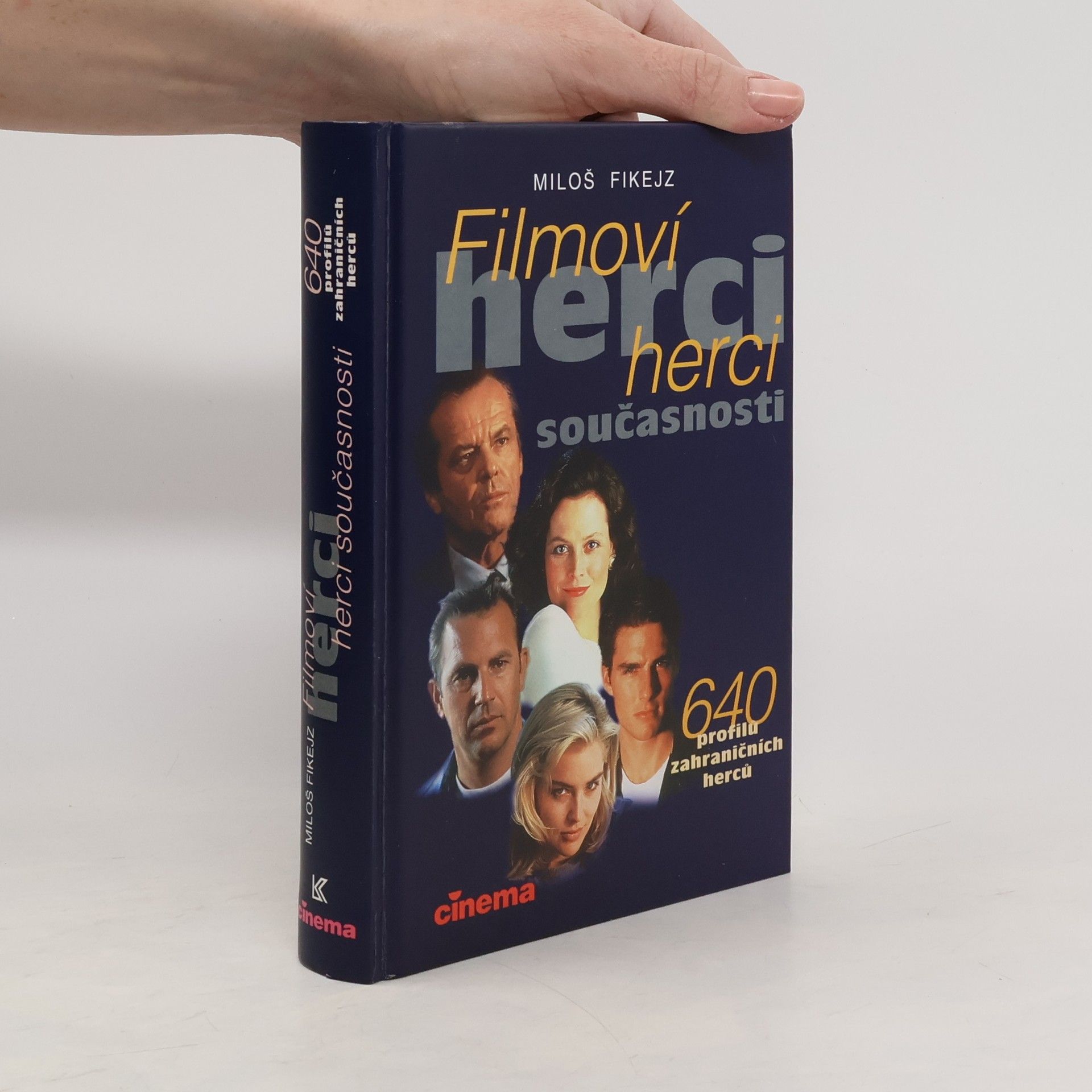 Miloš Fikejz Filmoví herci současnosti. 640 profilů zahraničních herců