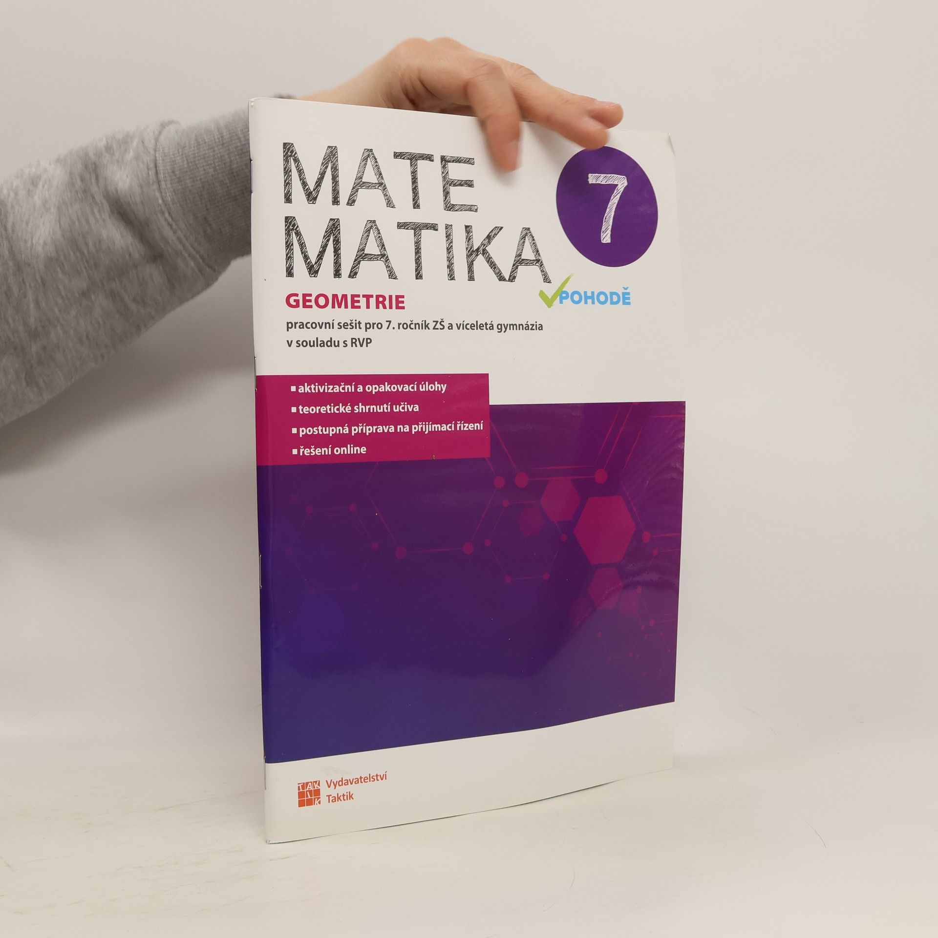 Matematika v pohodě 7 : pracovní sešit pro 7. ročník ZŠ a víceletá gymnázia v souladu s RVP. Geometrie