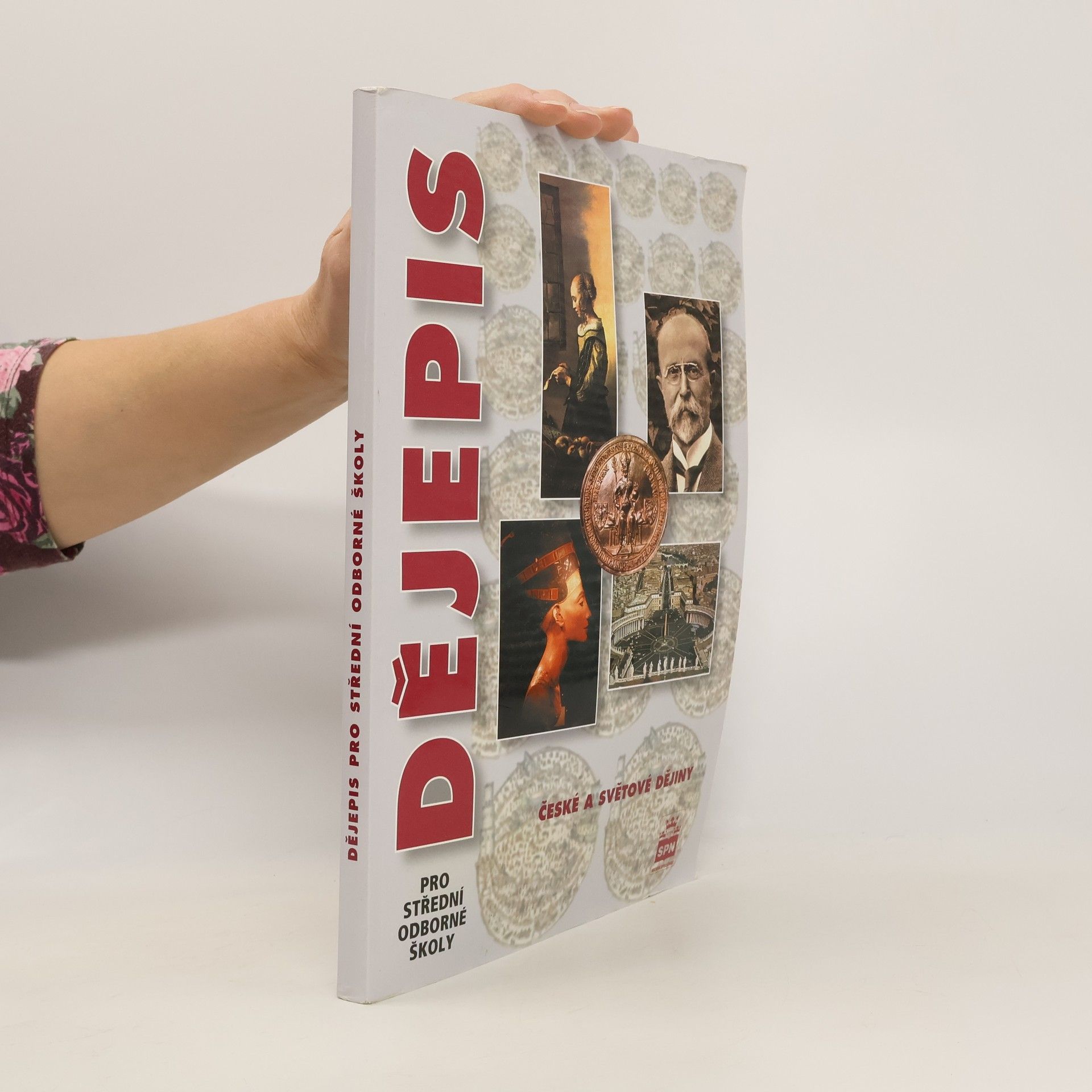 Petr Čornej Dějepis pro střední odborné školy. České a světové dějiny