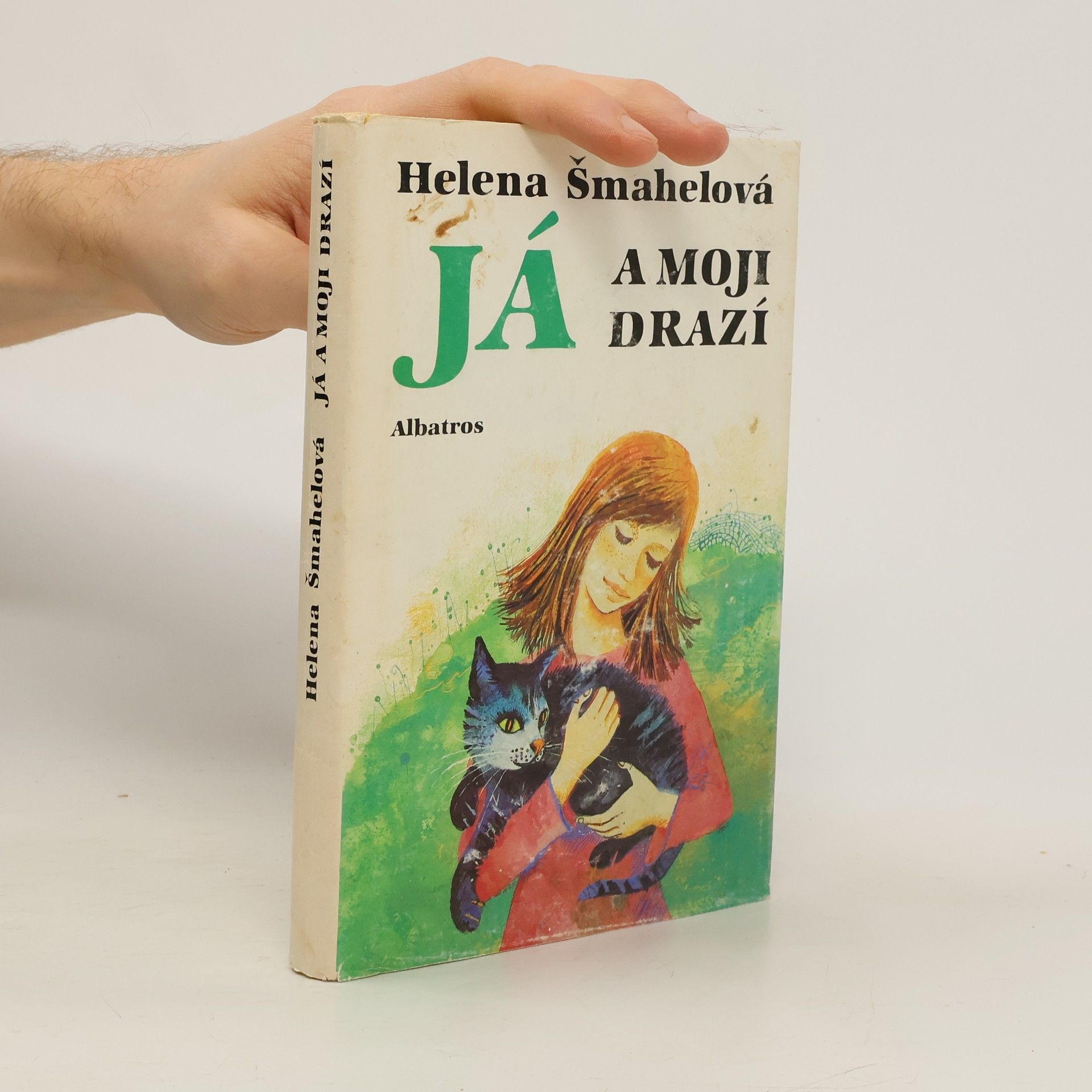 Helena Šmahelová Já a moji drazí