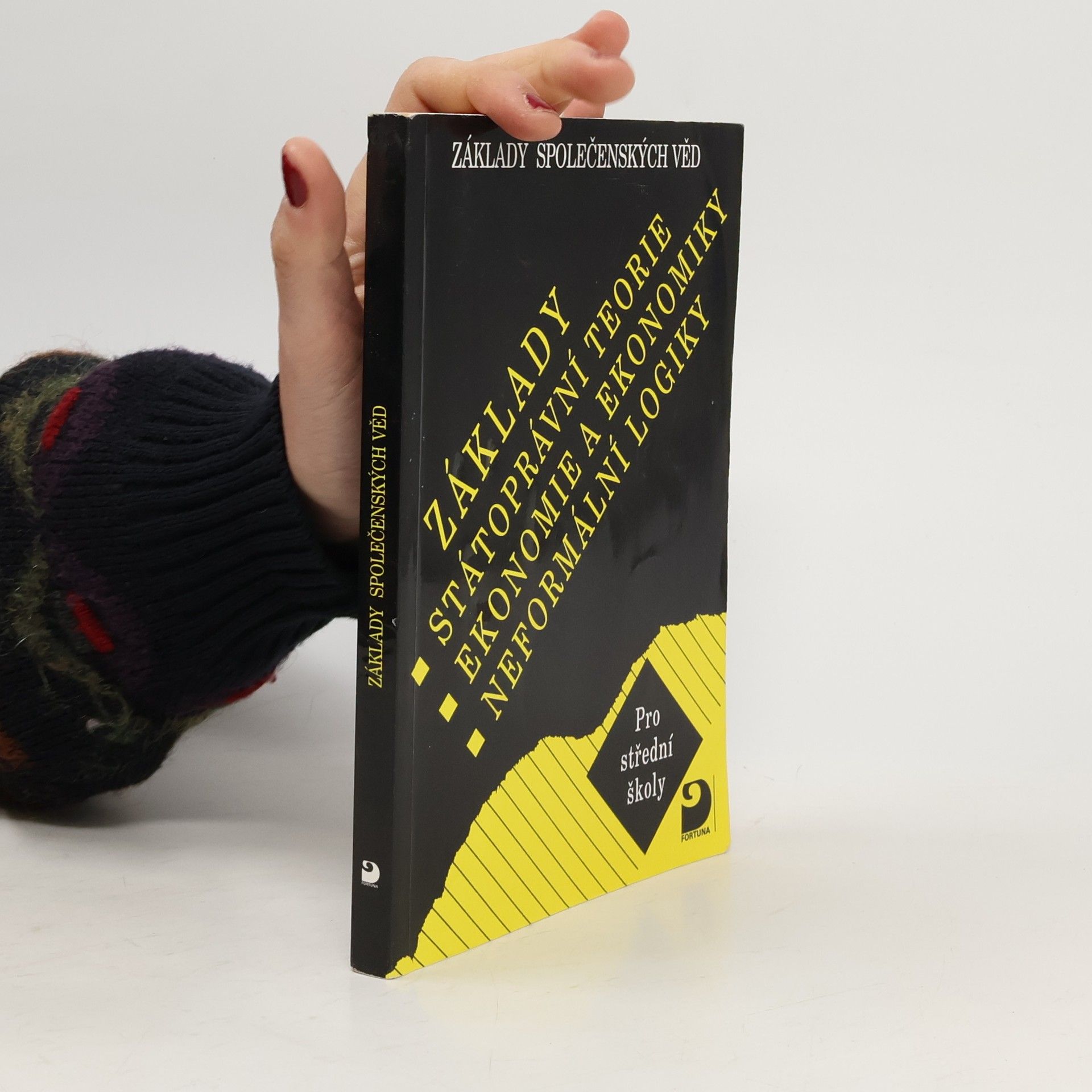 Bohuslav Eichler Základy státoprávní teorie, ekonomie a ekonomiky, neformální logiky. Základy společenských věd