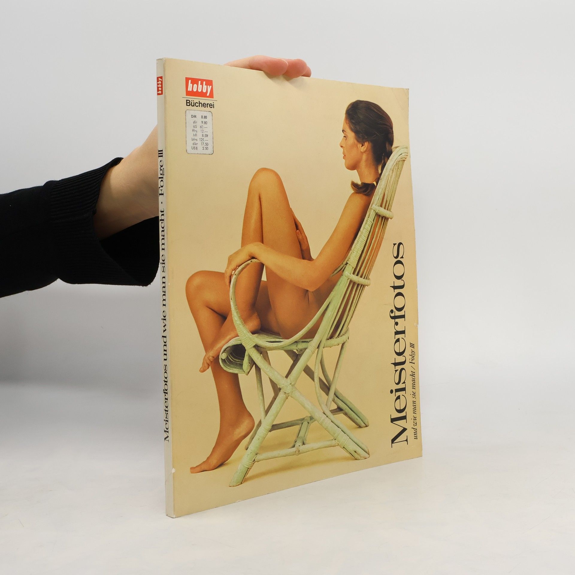 Collectif d'auteurs Meisterfotos und wie man sie macht / Folge III