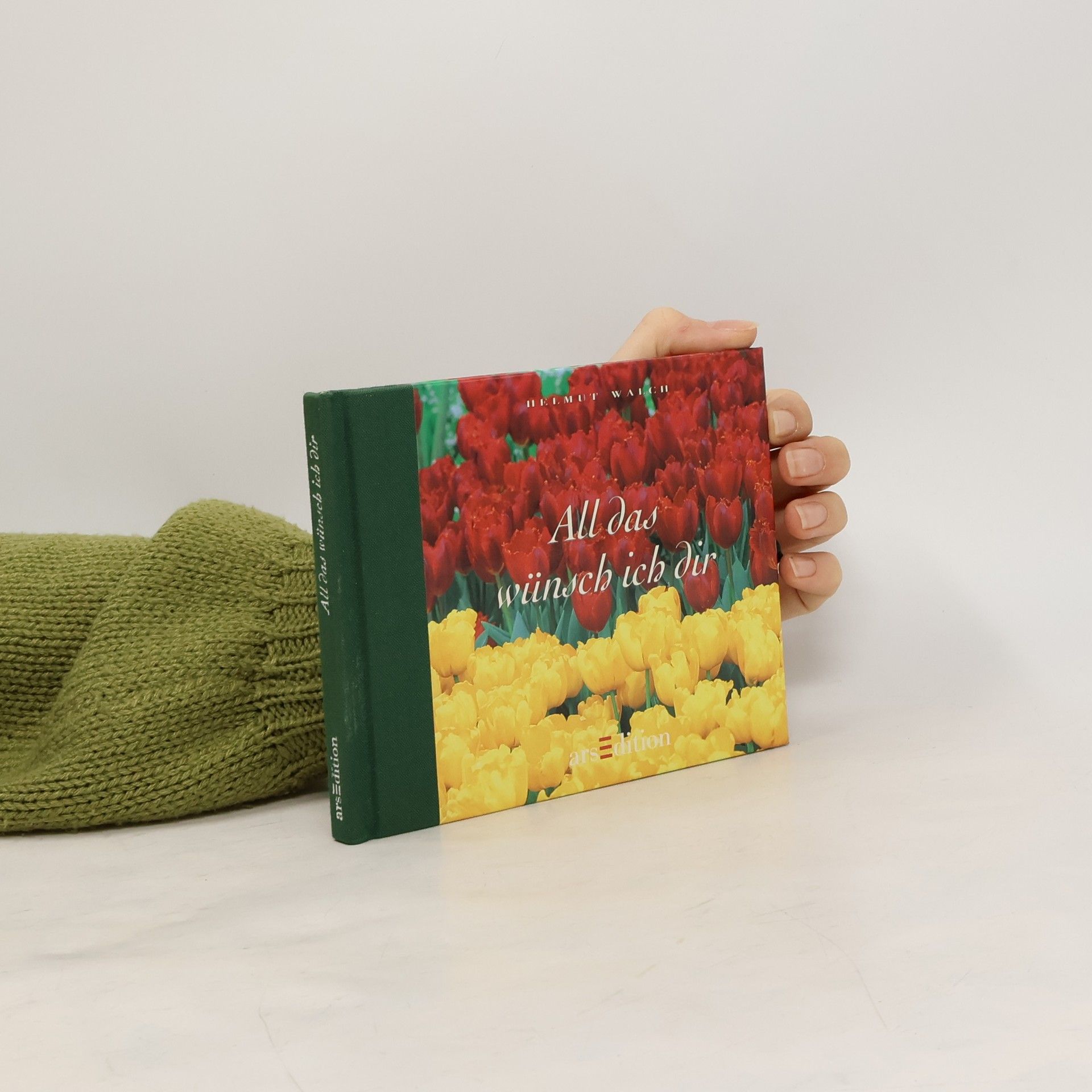 Helmut Walch All das Wünsch ich dir