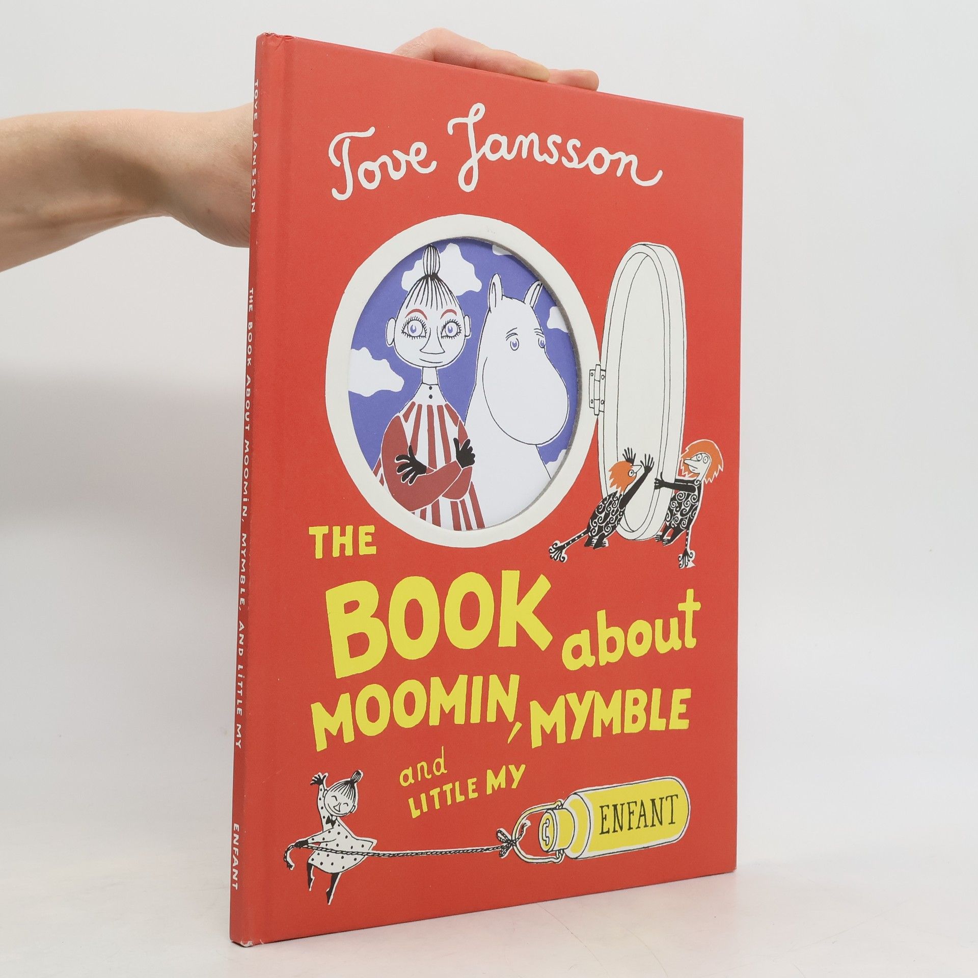 Tove Jansson The Book about Moomin, Mymble and Little My