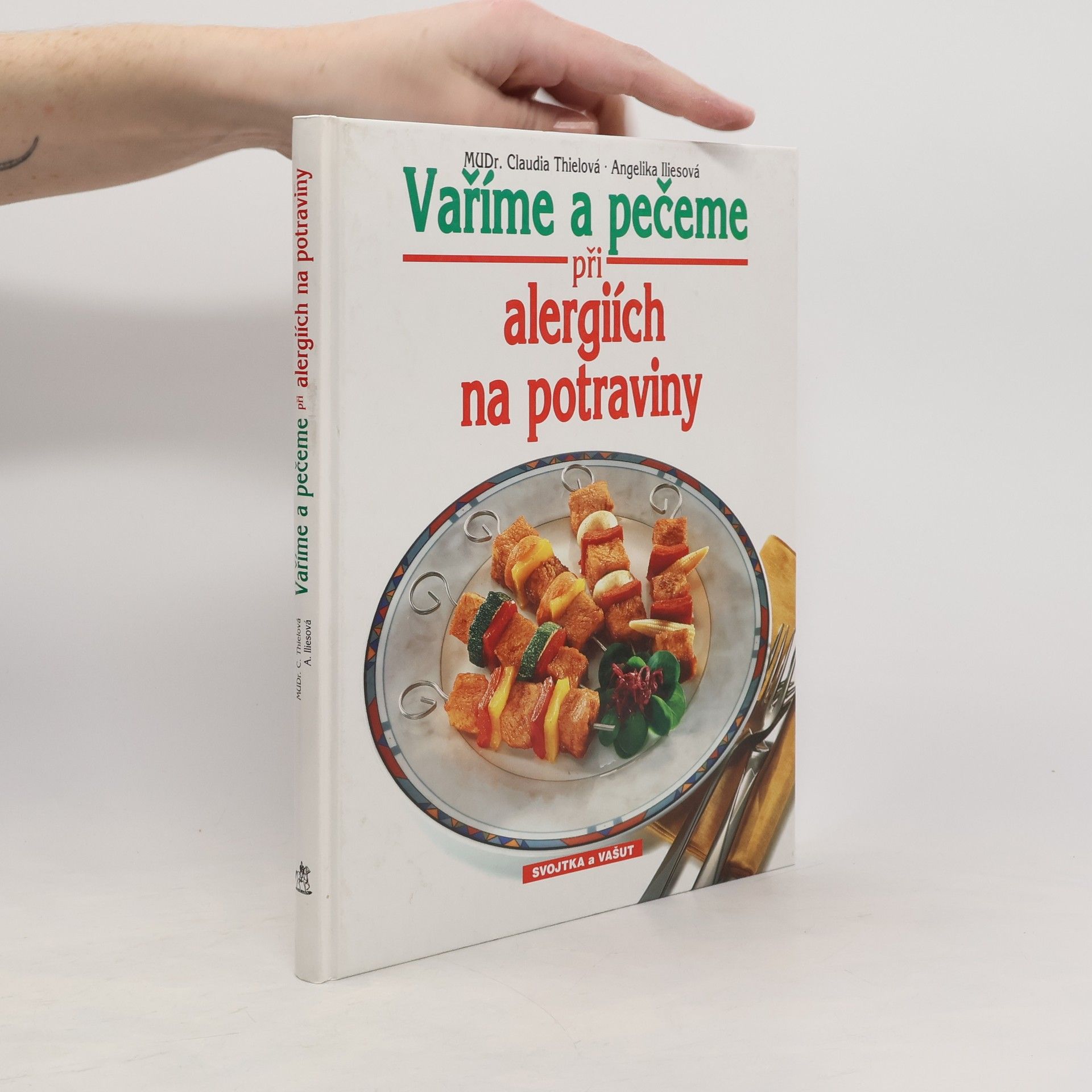 Claudia Thiel Vaříme a pečeme při alergiích na potraviny