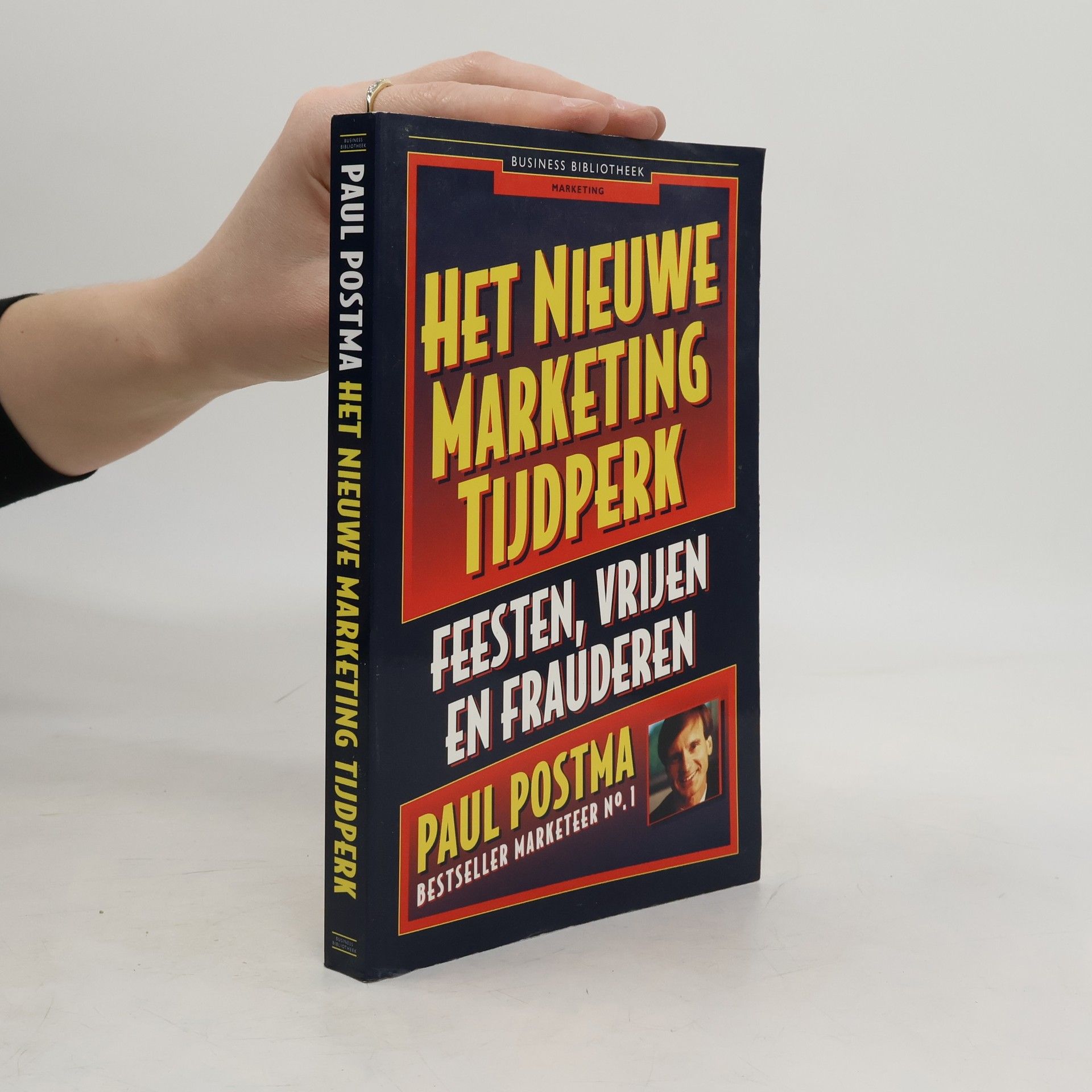 Paul Gustaaf Postma Het nieuwe marketing tijdperk