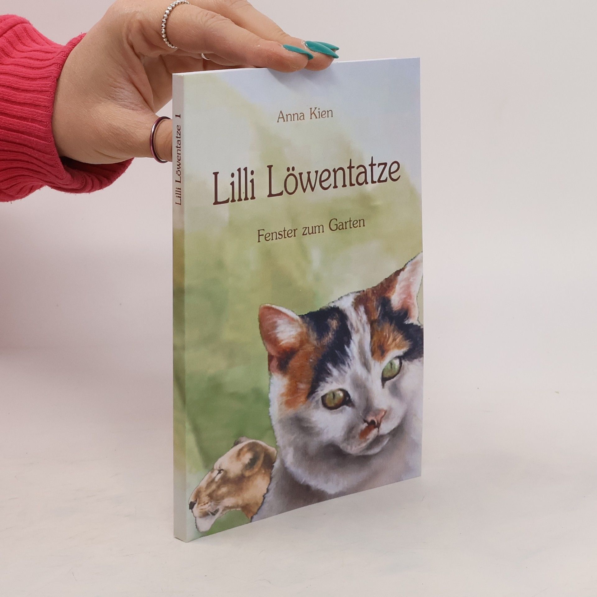 Anna Kien Lilli Löwentatze - Fenster zum Garten