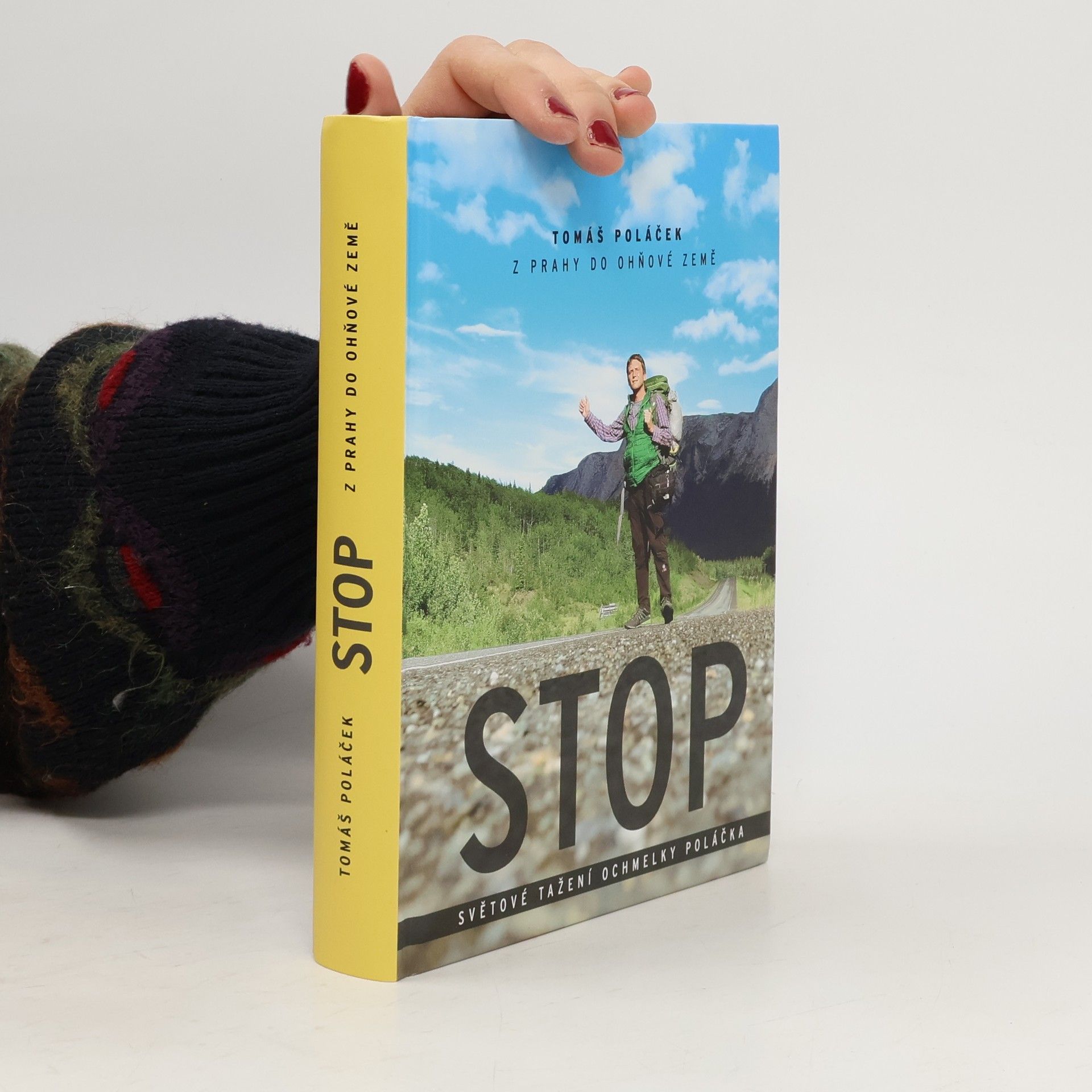 Stop: Světové tažení ochmelky Poláčka z Prahy do Ohňové země