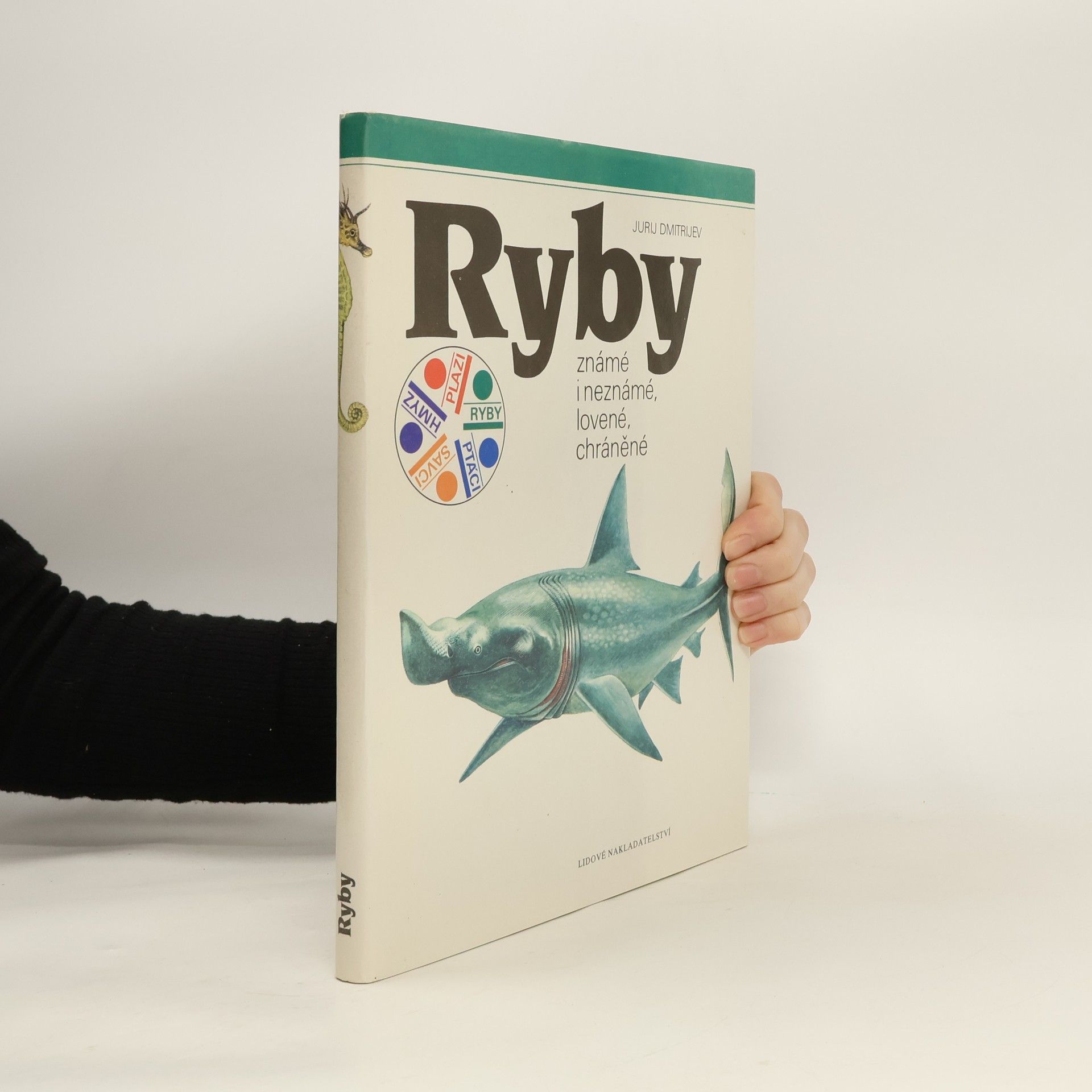 Ryby. Známé i neznámé, lovené, chráněné