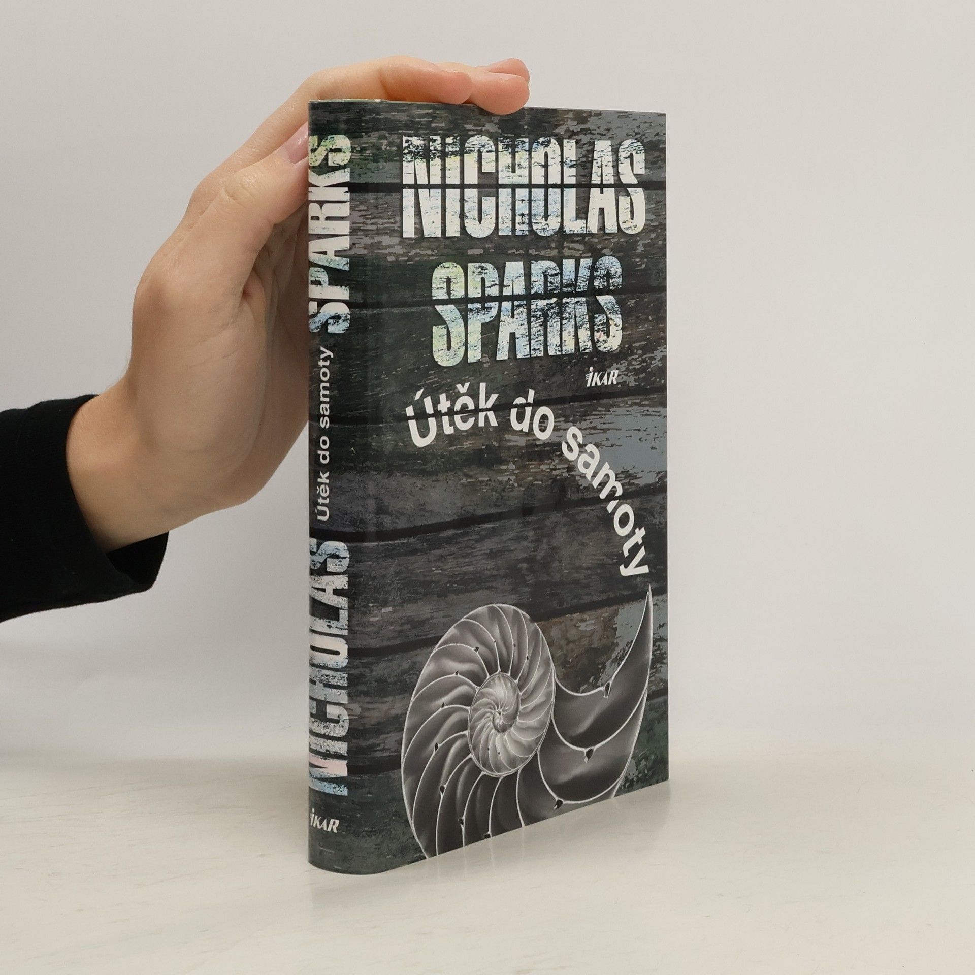 Nicholas Sparks Útěk do samoty