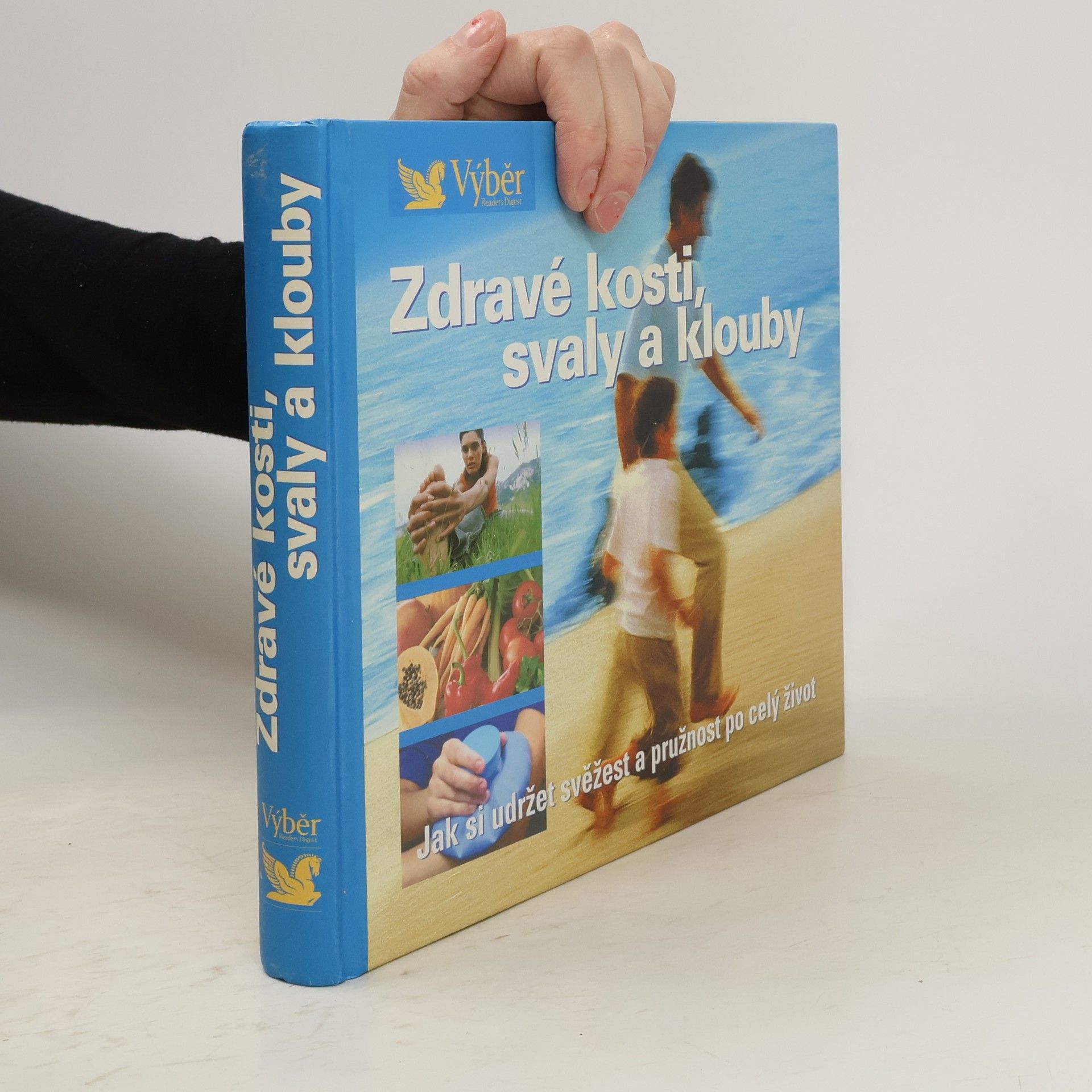 Jarmila Emmerová Zdravé kosti, svaly a klouby. Návod, jak zůstat po celý život pohyblivý a čilý