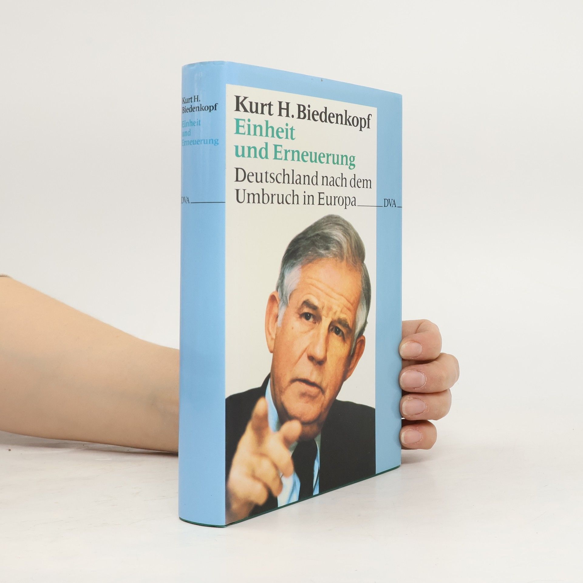 Kurt Biedenkopf Einheit und Erneuerung