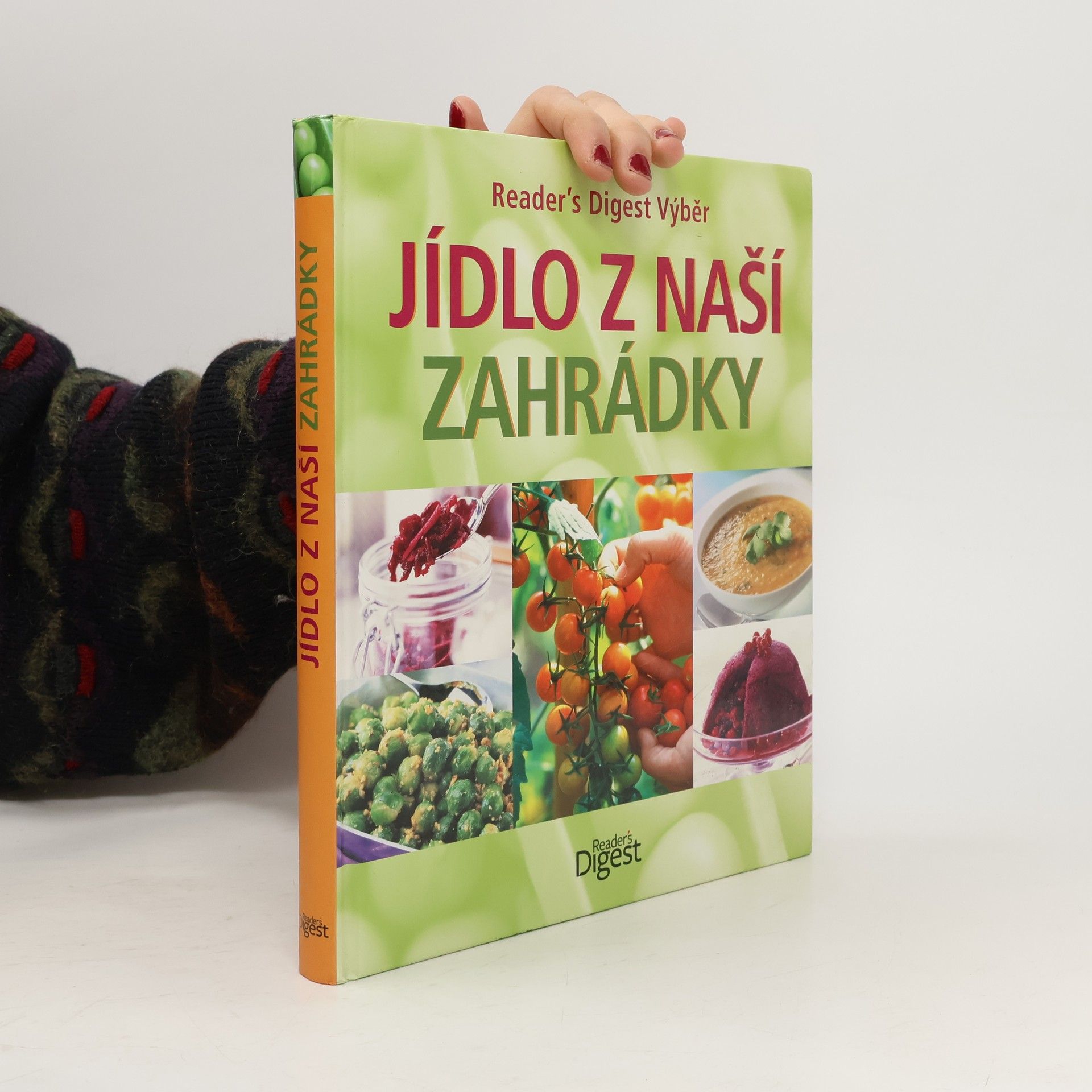 Autores varios Jídlo z naší zahrádky