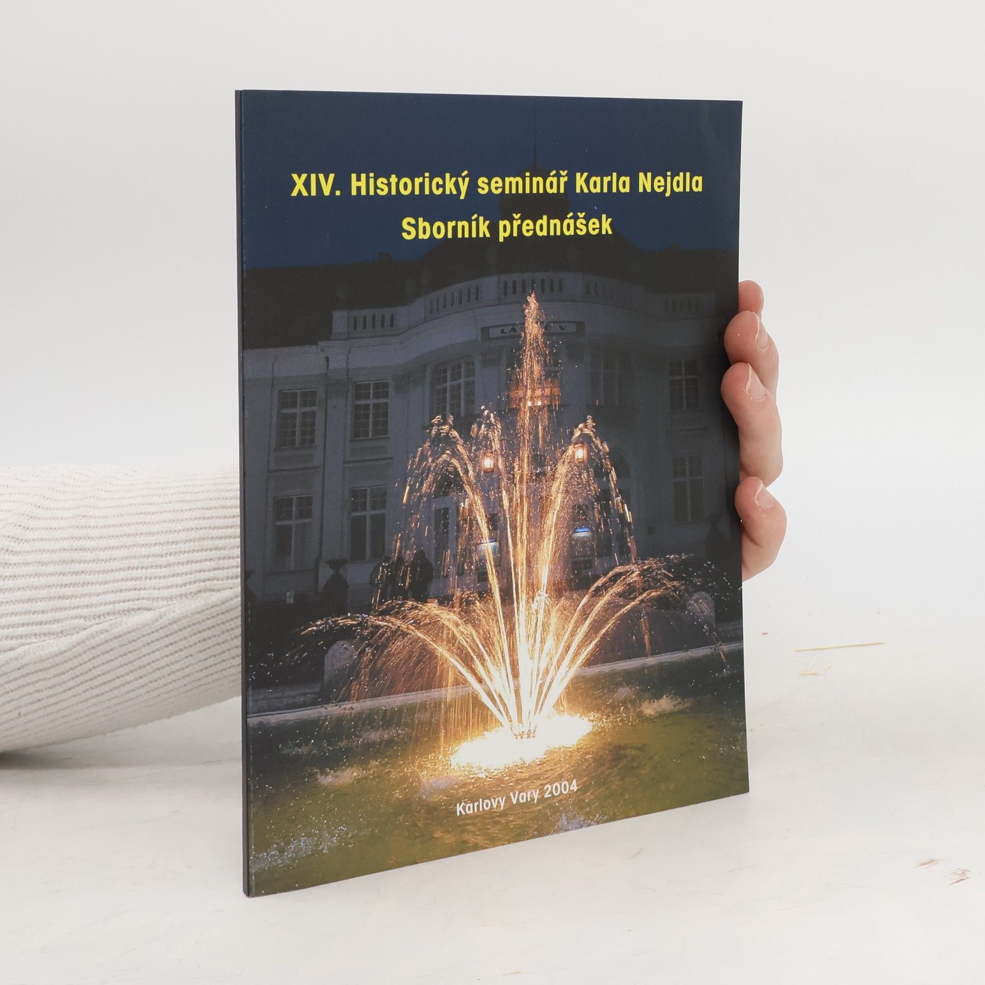 XIV. historický seminář Karla Nejdla. Sborník přednášek