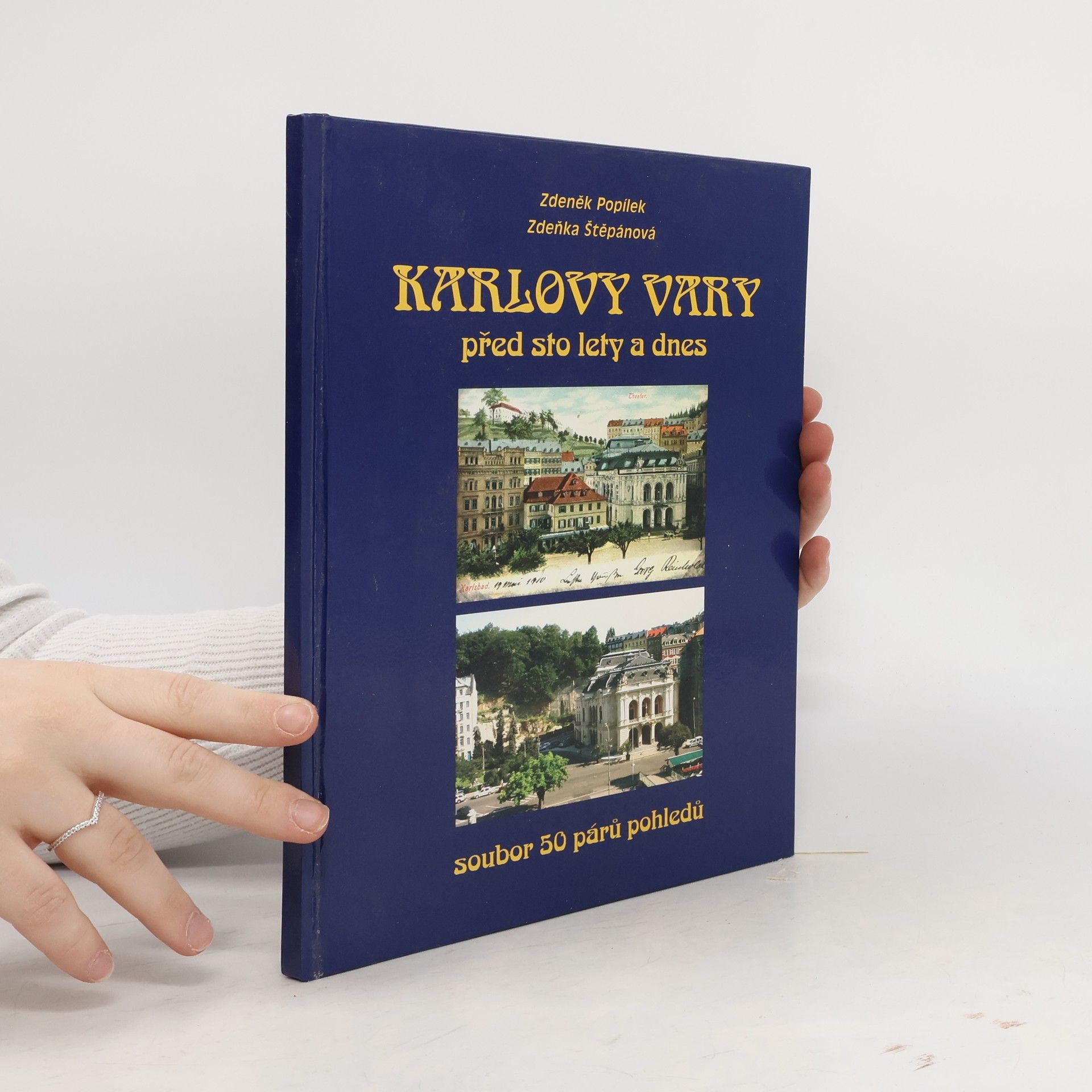 Karlovy Vary před sto lety a dnes