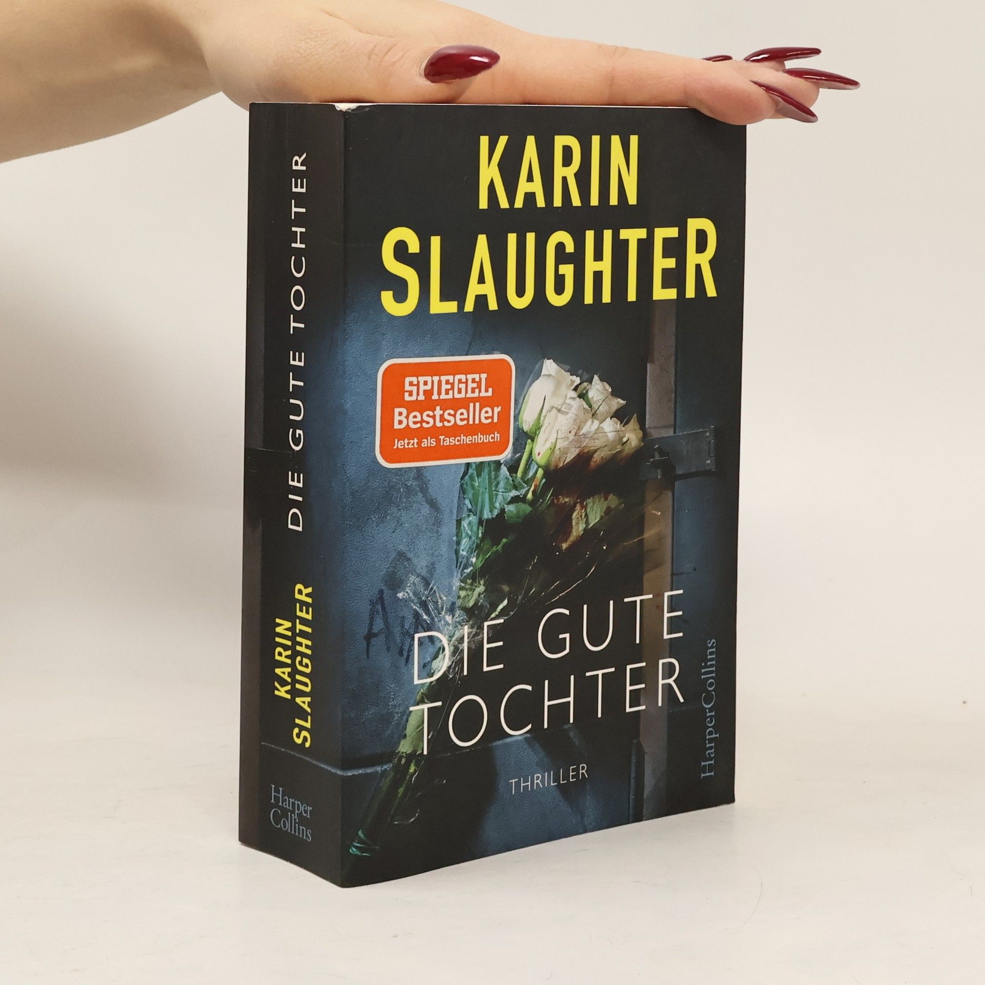 Karin Slaughter Die gute Tochter