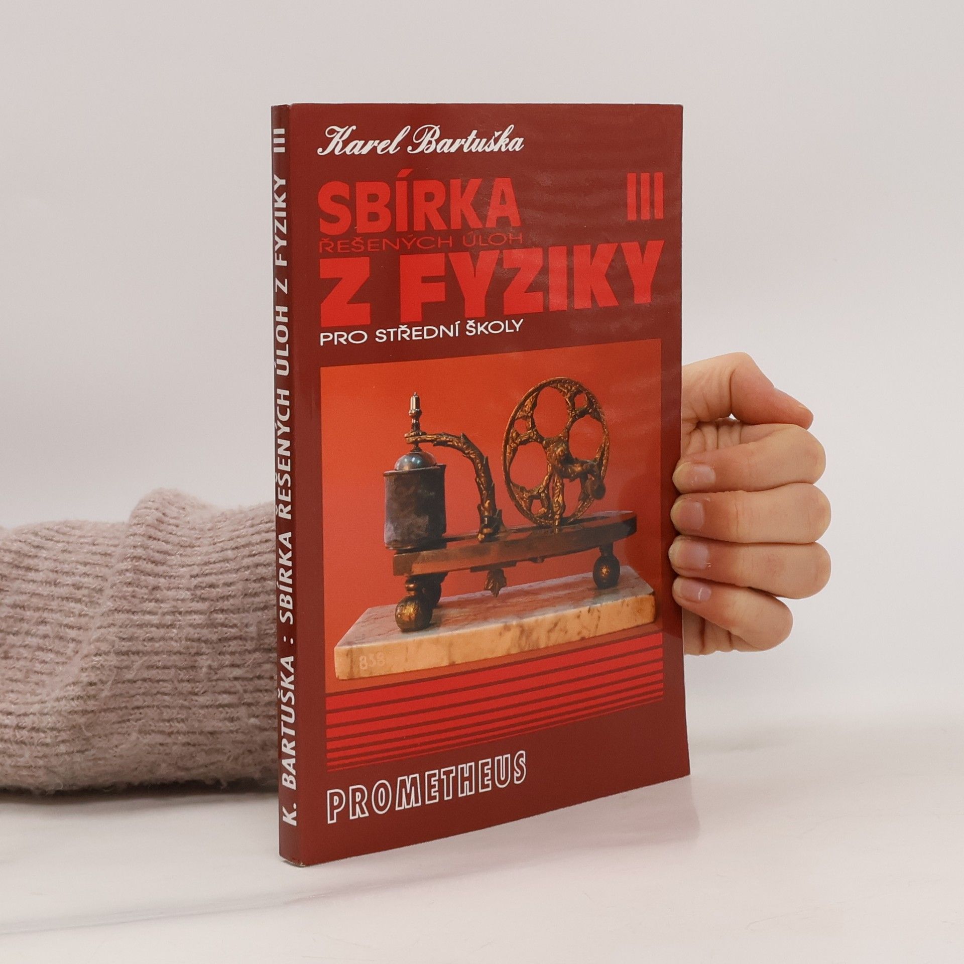 Karel Bartuška Sbírka řešených úloh z fyziky pro střední školy 3 : elektřina a magnetismus