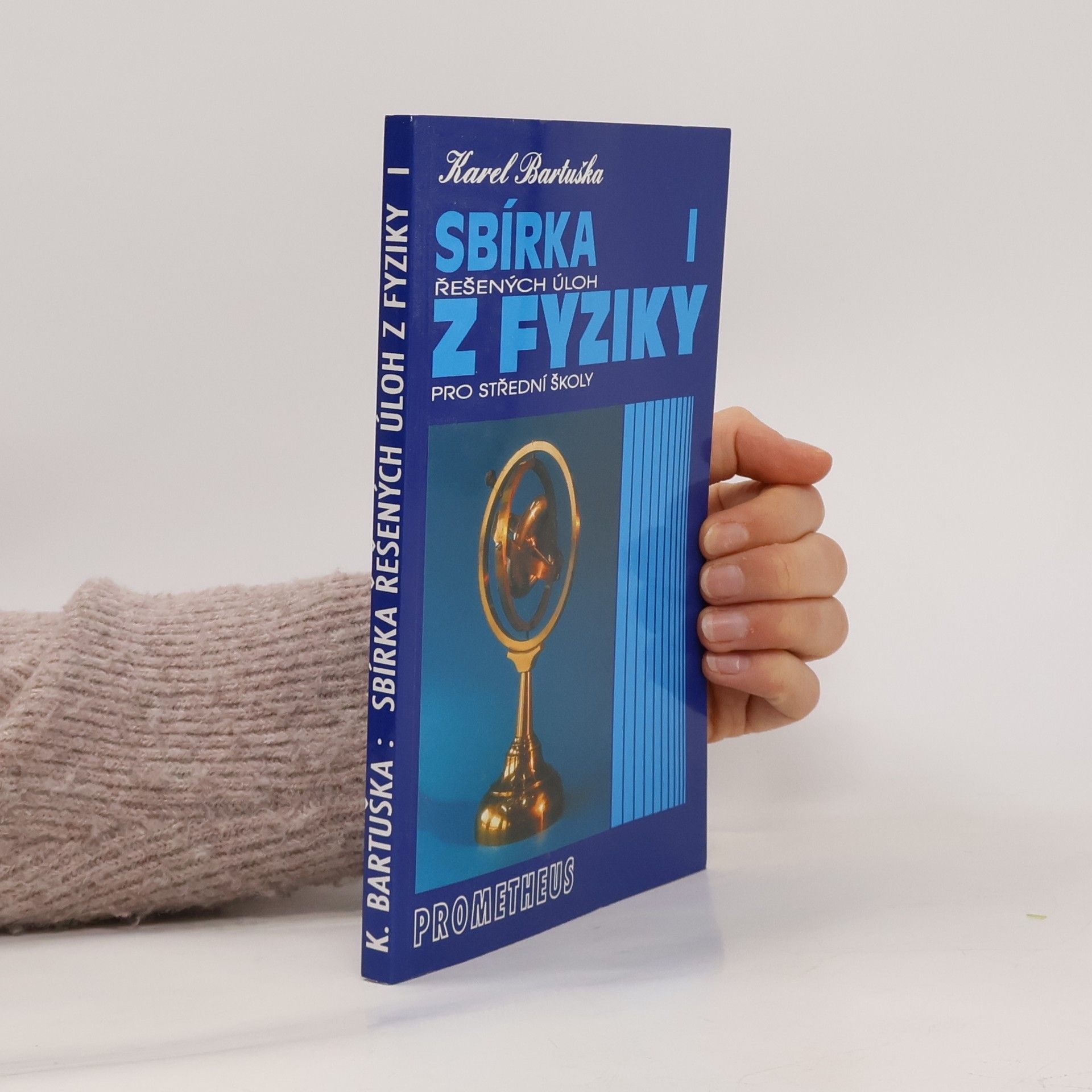 Sbírka řešených úloh z fyziky pro střední školy I.