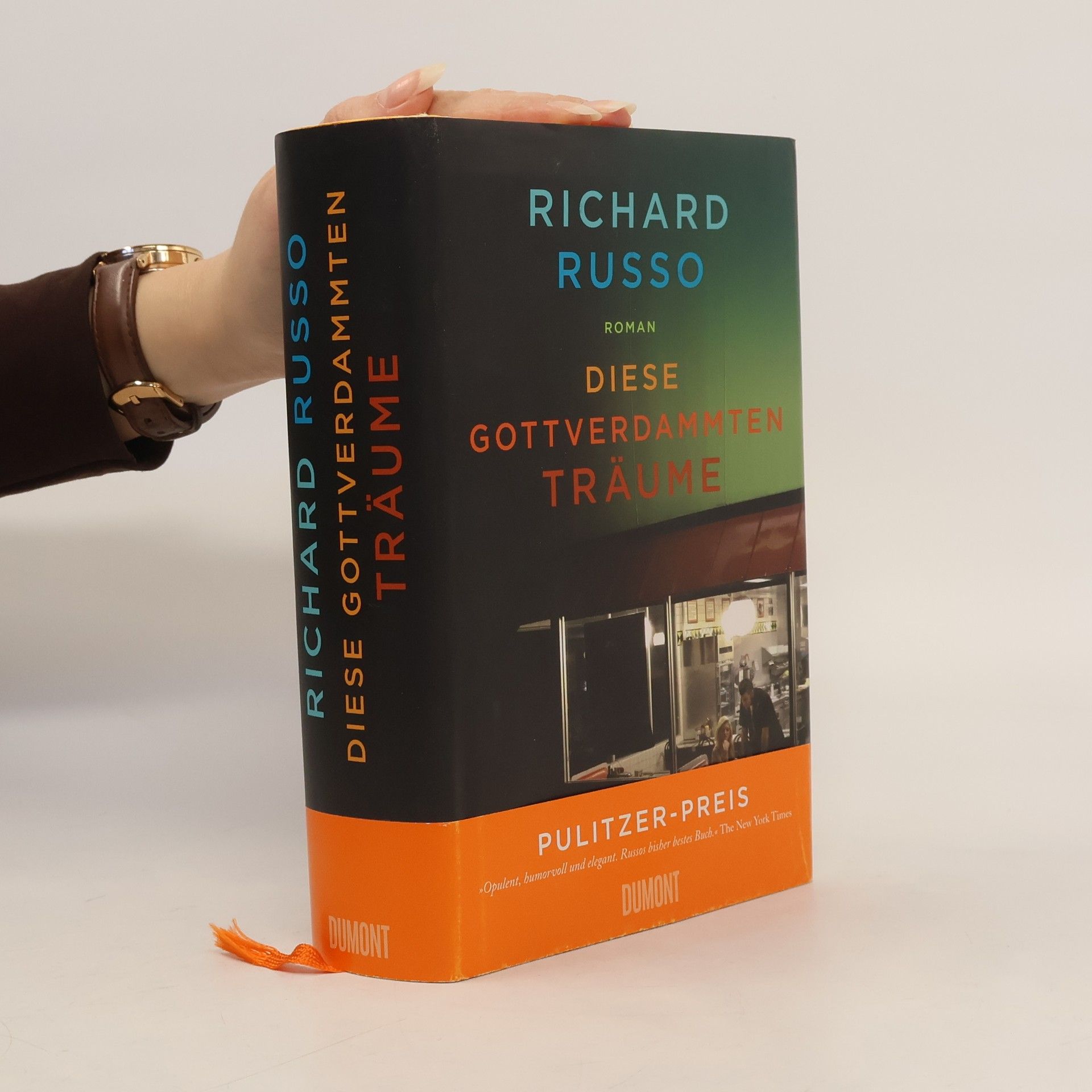 Richard Russo Diese gottverdammten Träume