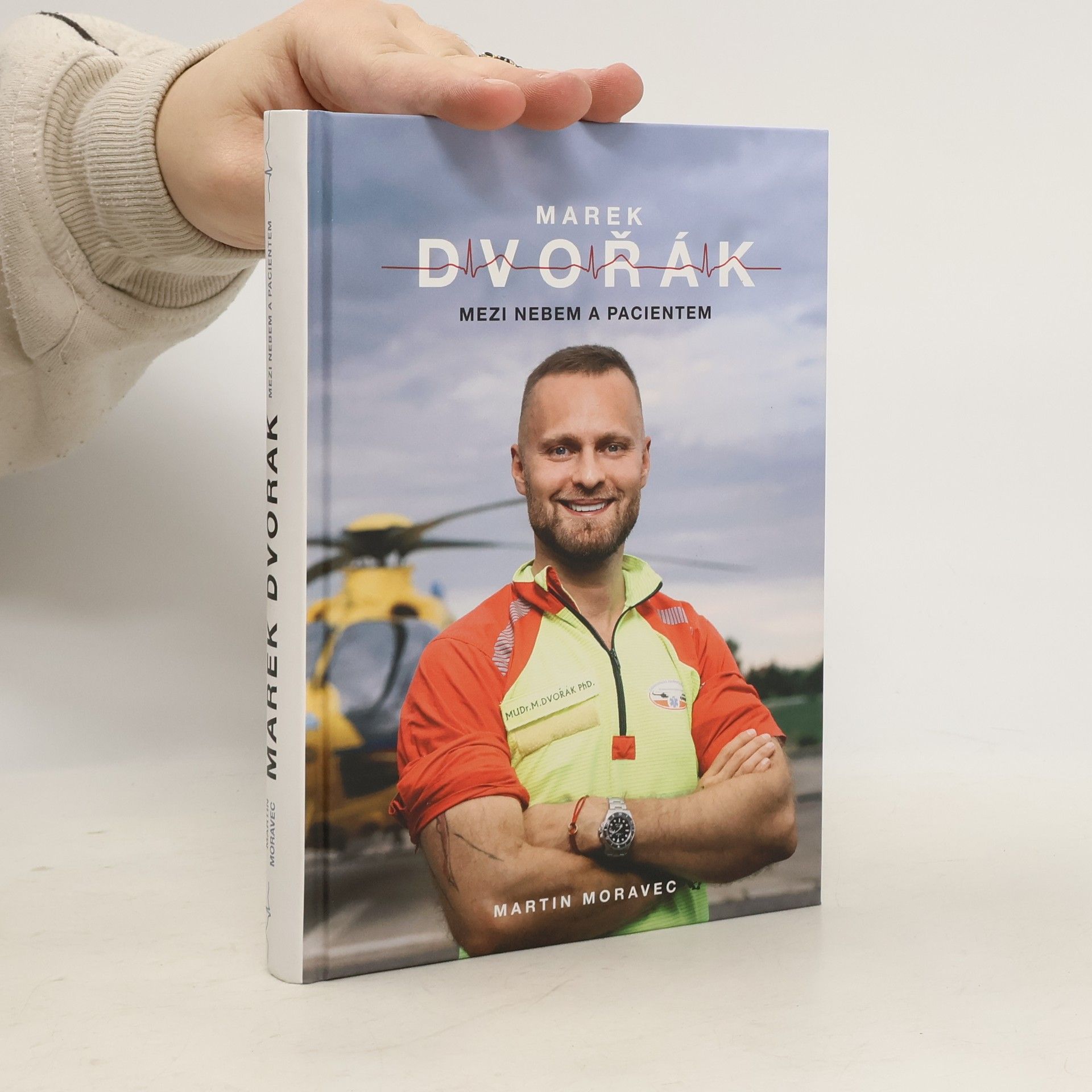 Marek Dvořák. Mezi nebem a pacientem