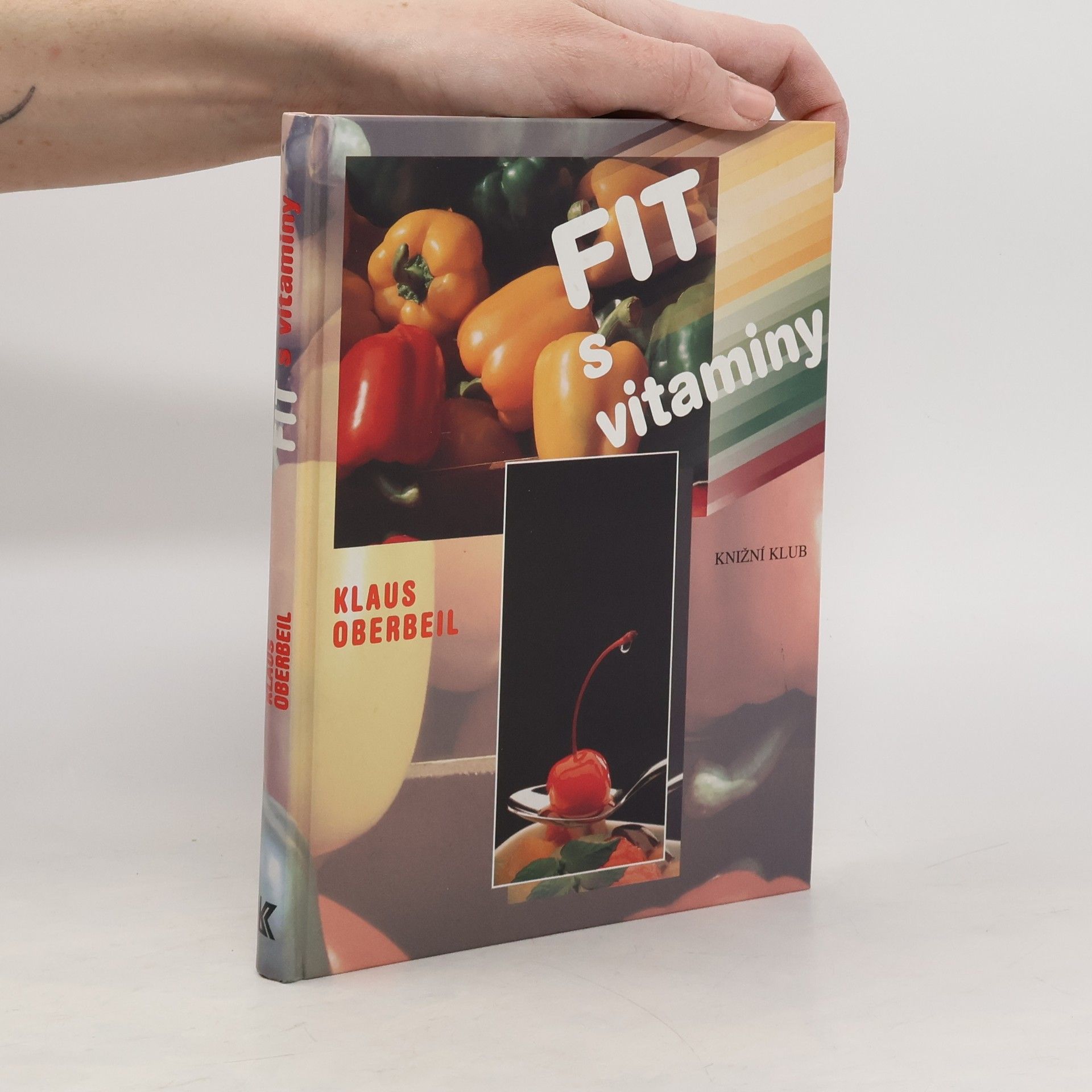 Klaus Oberbeil Fit s vitaminy