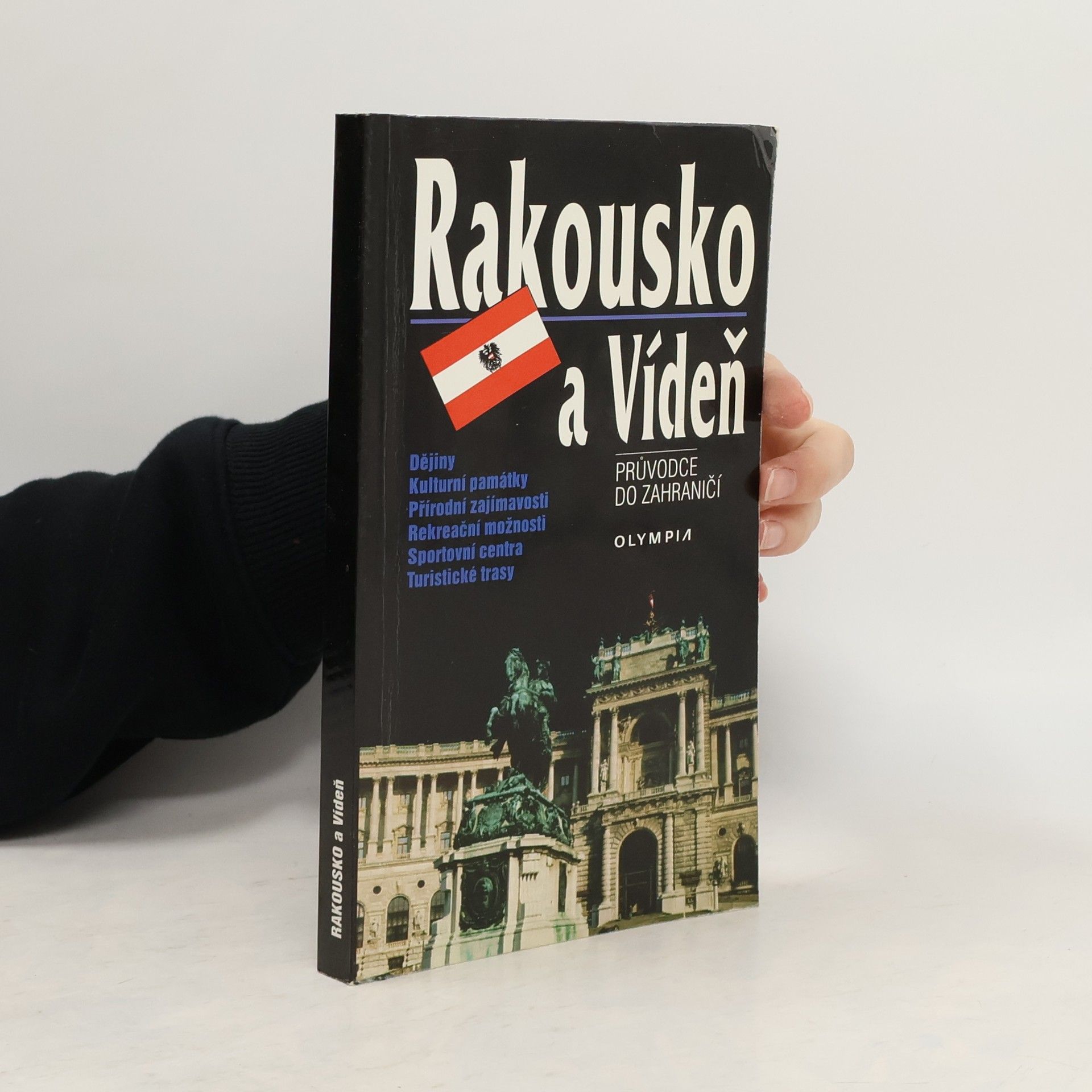 František Přeučil Rakousko a Vídeň. Průvodce do zahraničí
