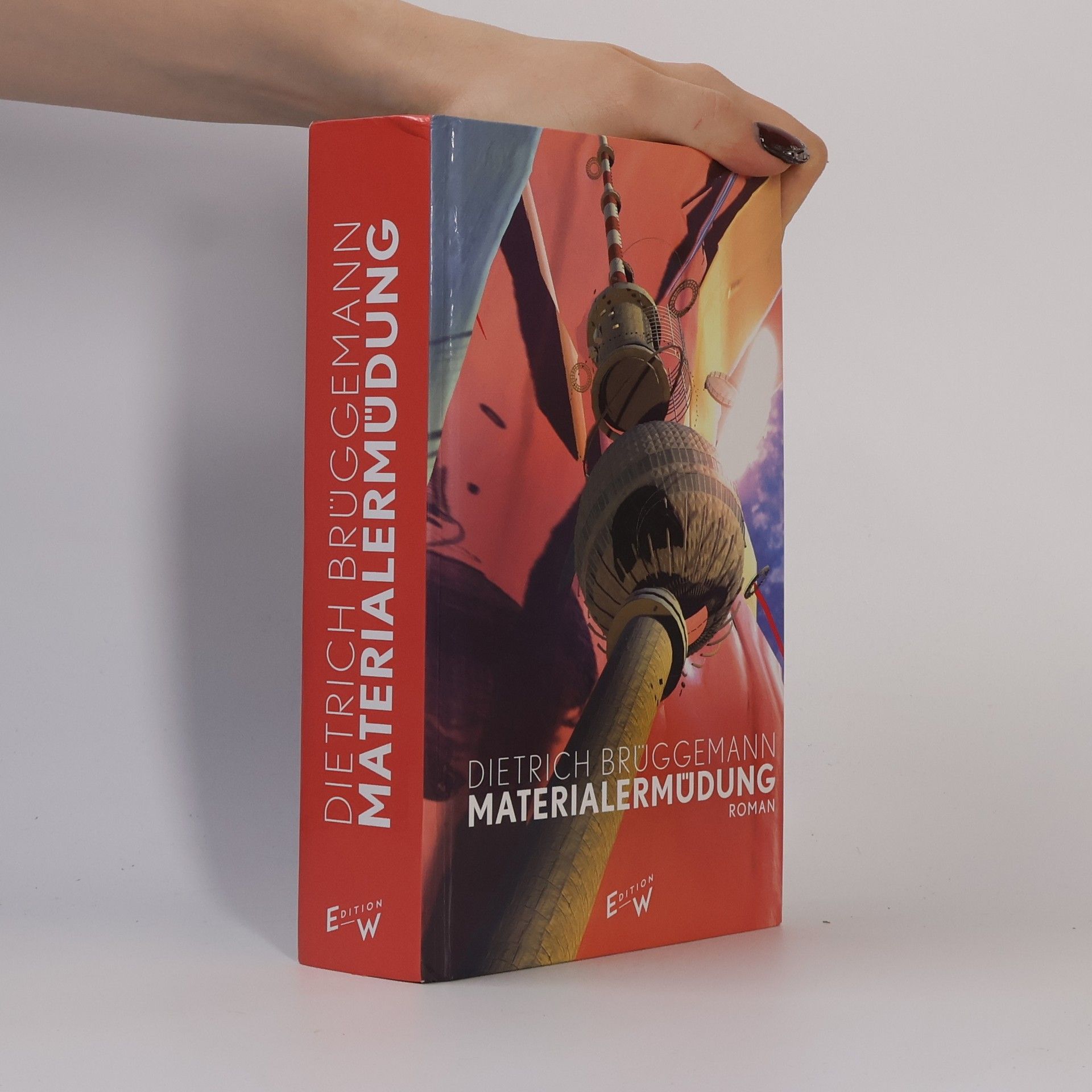 Dietrich Brüggemann Materialermüdung