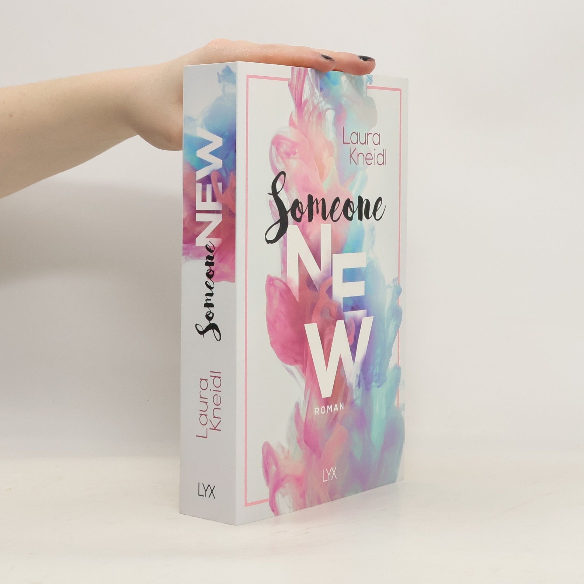 Laura Kneidl Someone New