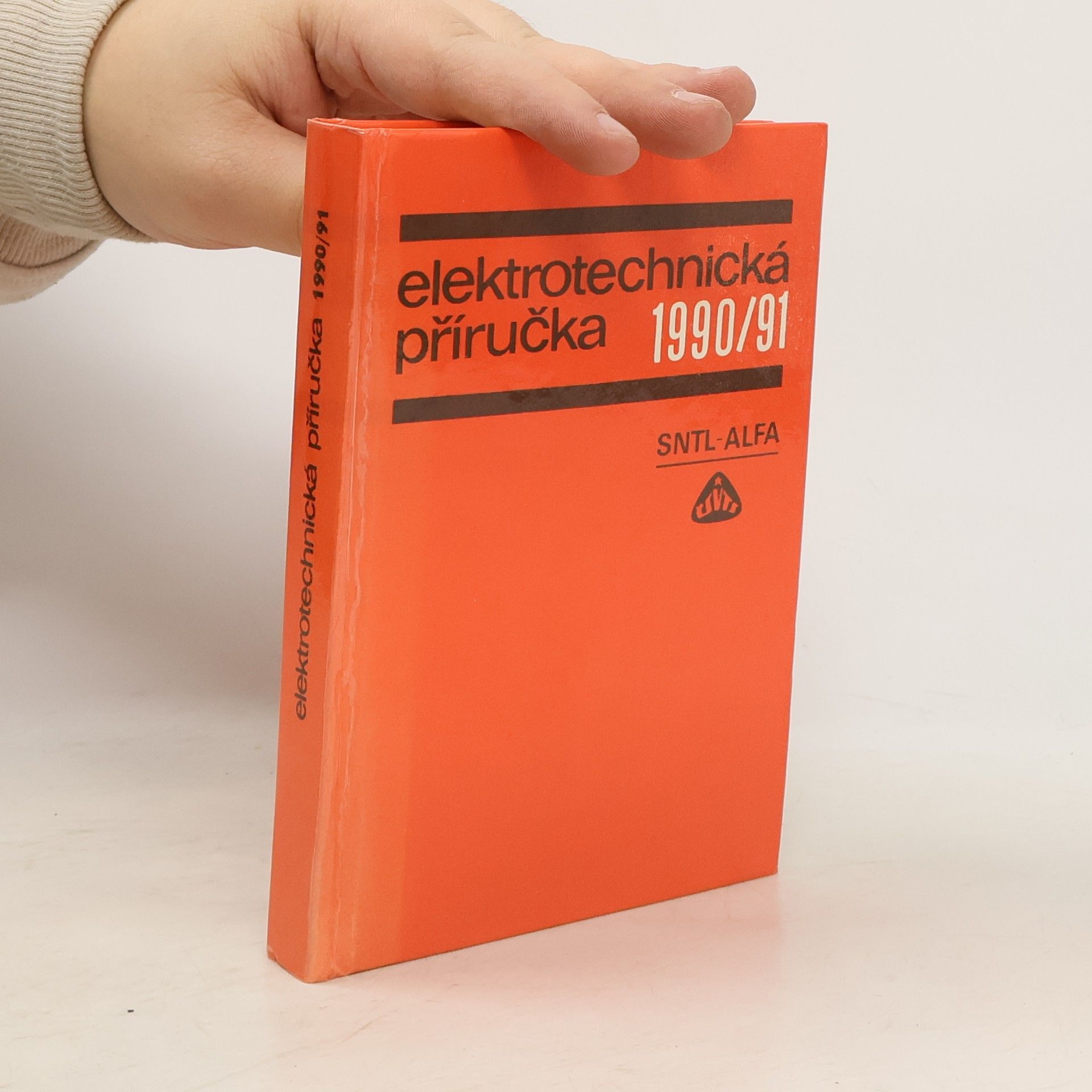 Dušan Sládek Elektrotechnická příručka 1990/1991