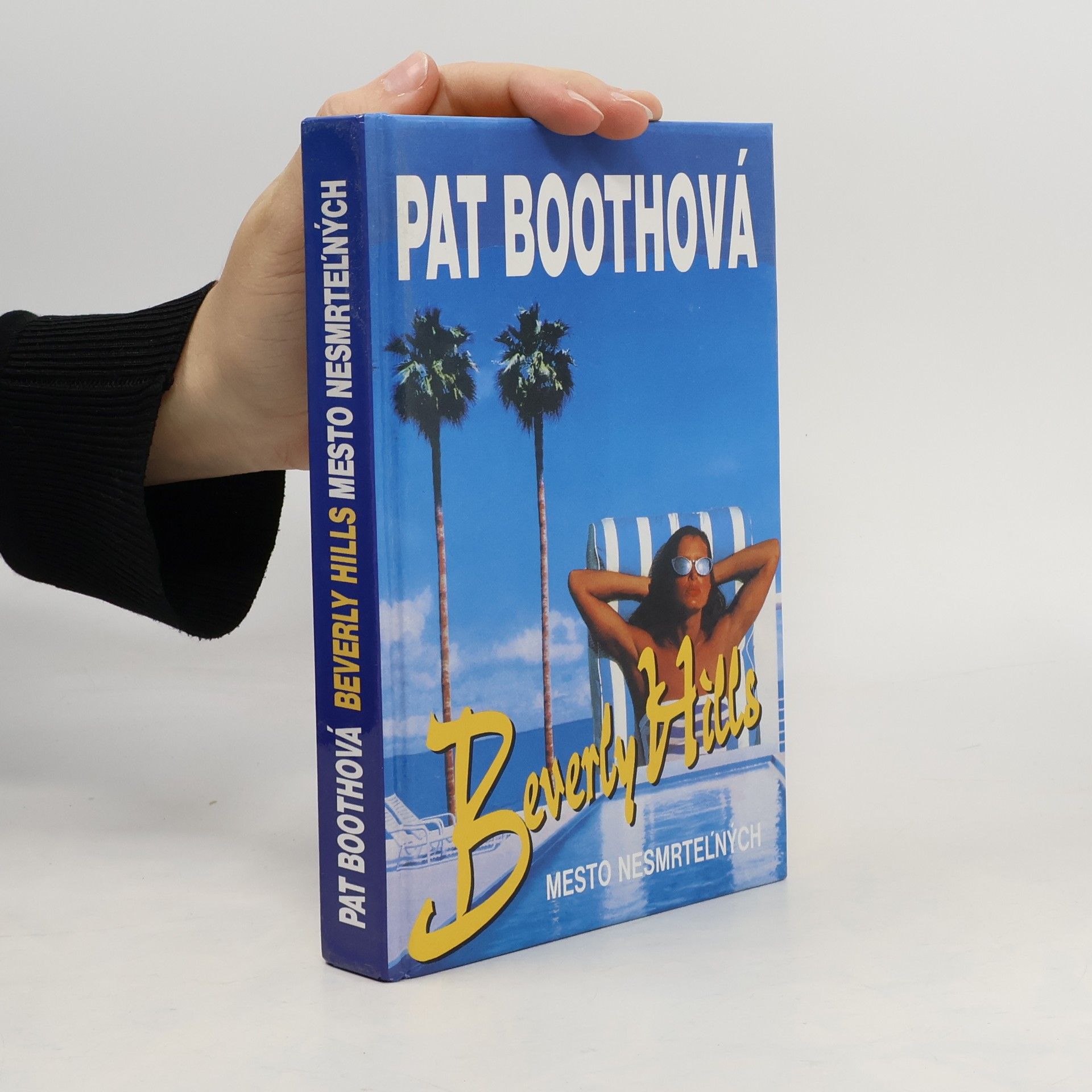 Pat Booth Beverly Hills - Mesto nesmrteľných