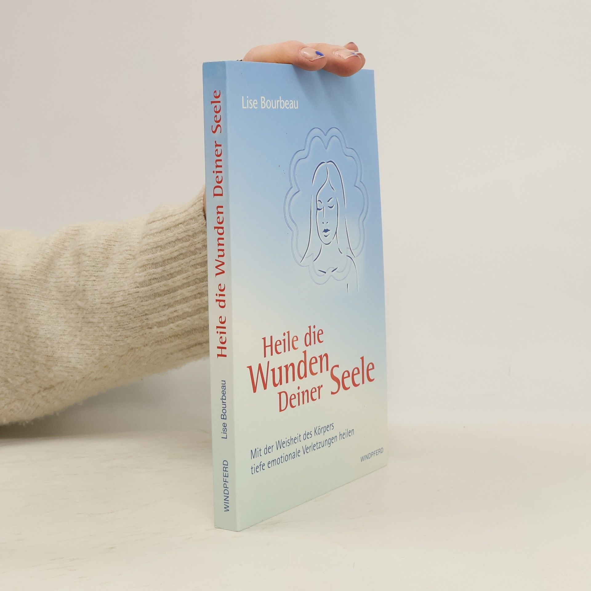 Heile die Wunden deiner Seele