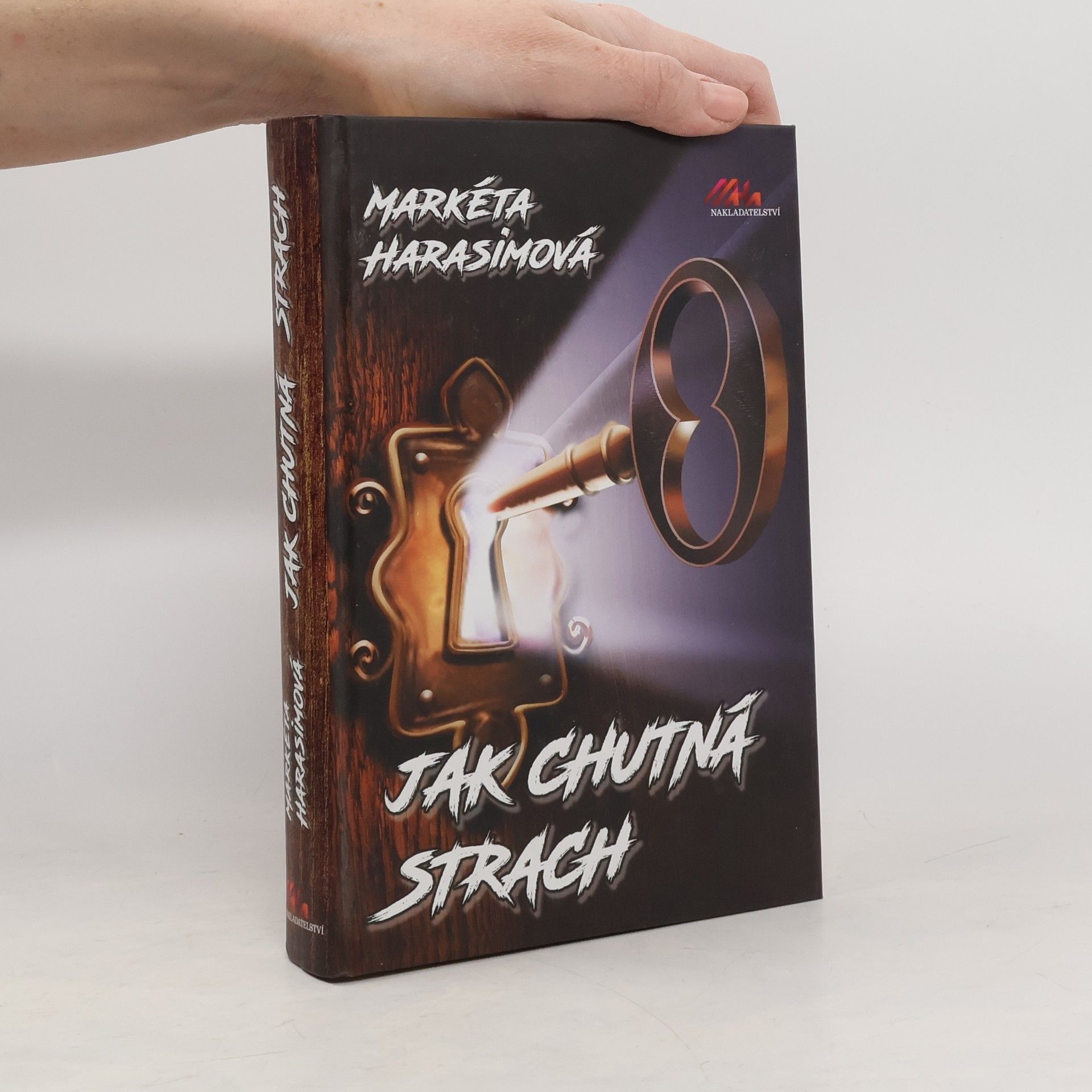 Markéta Harasimová Jak chutná strach