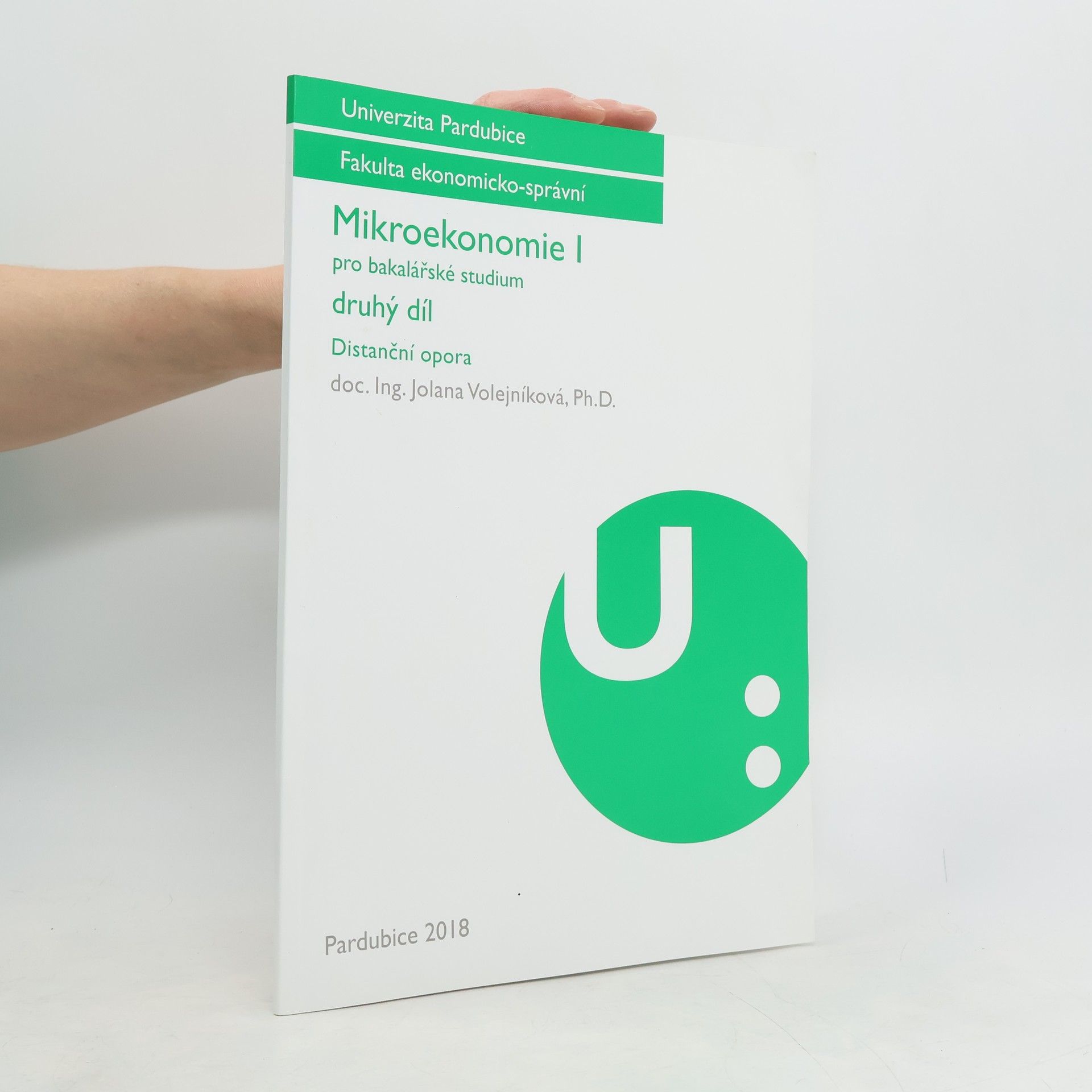 Jolana Volejníková Mikroekonomie I pro bakalářské studium 2