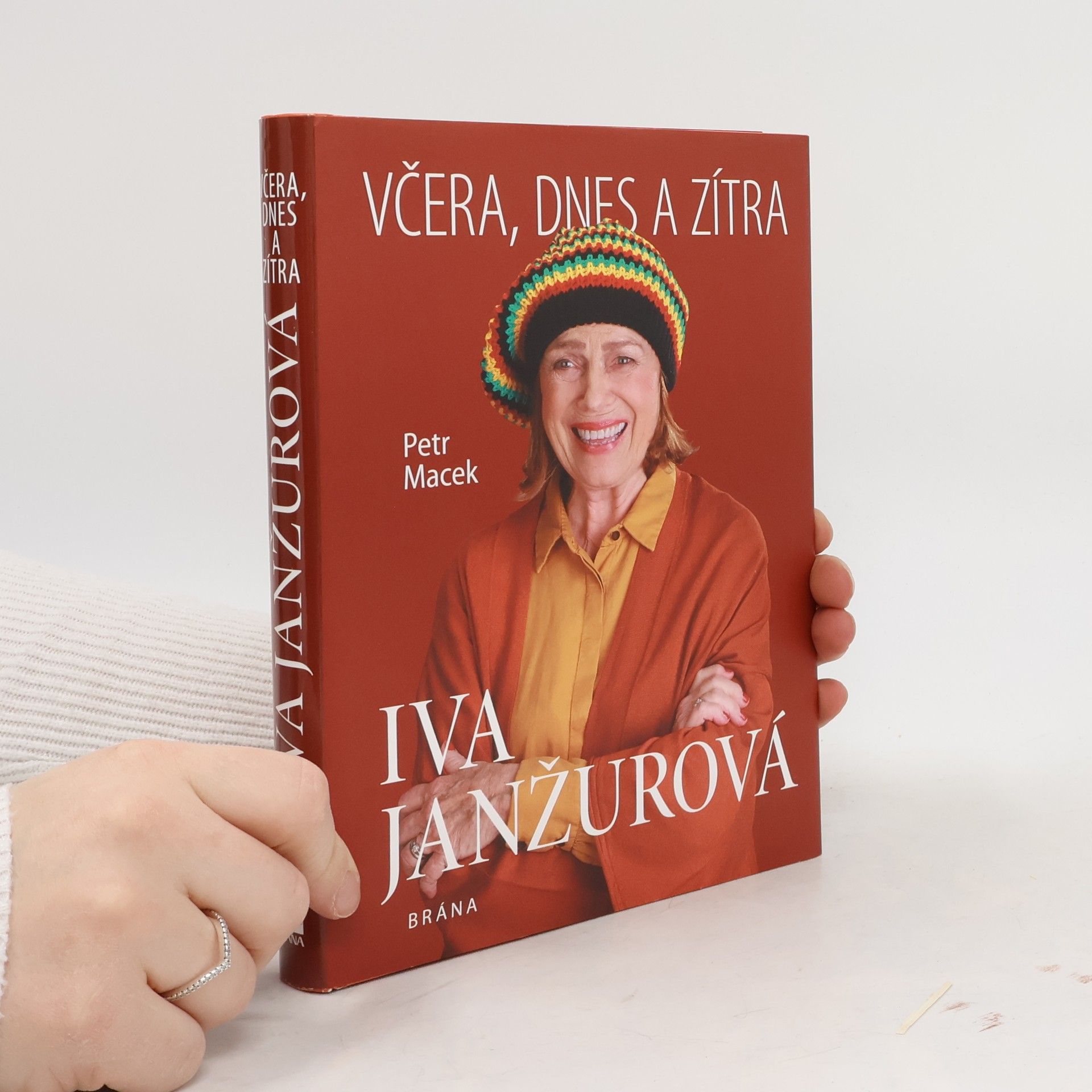 Petr Macek Iva Janžurová : včera, dnes a zítra