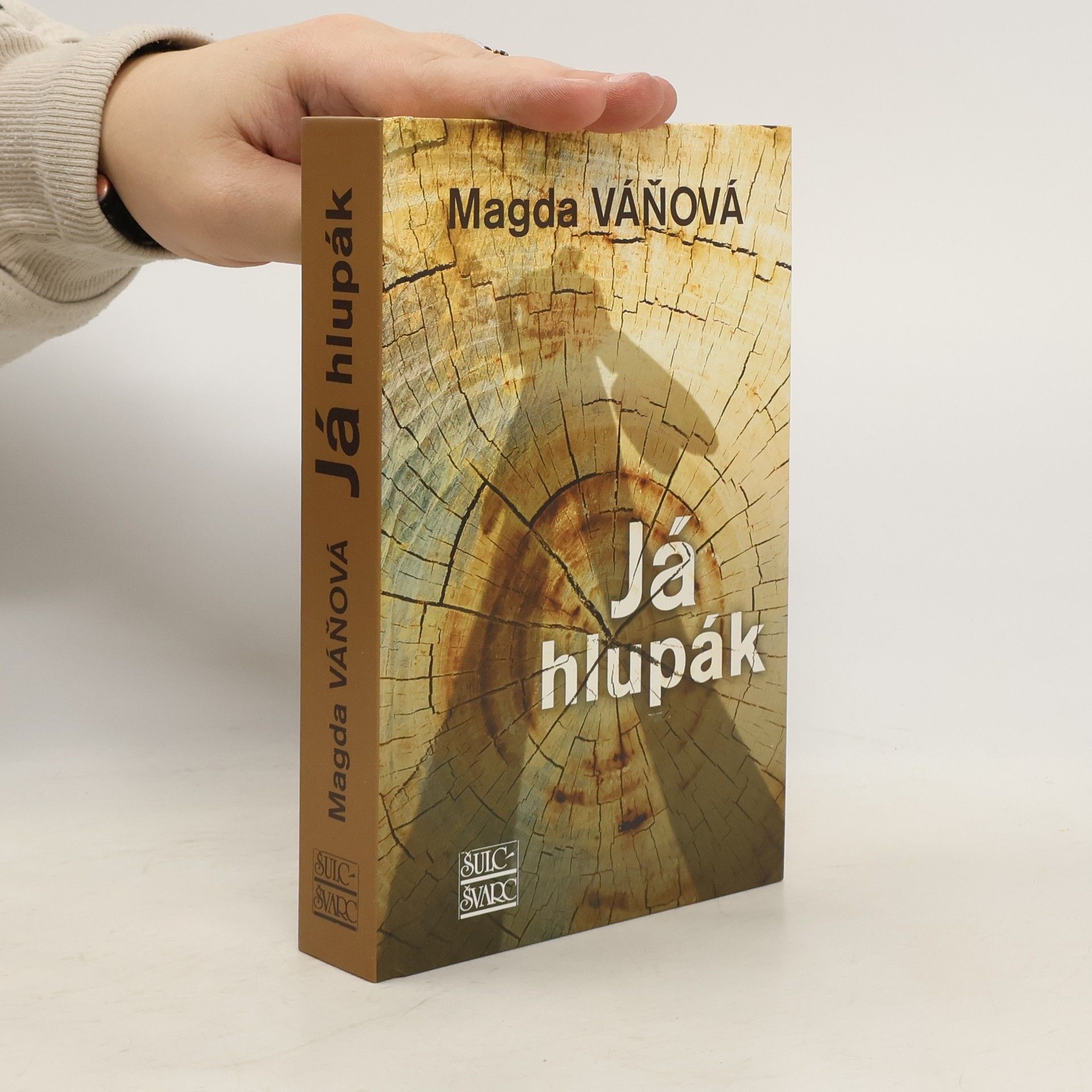 Váňová Magda Já hlupák