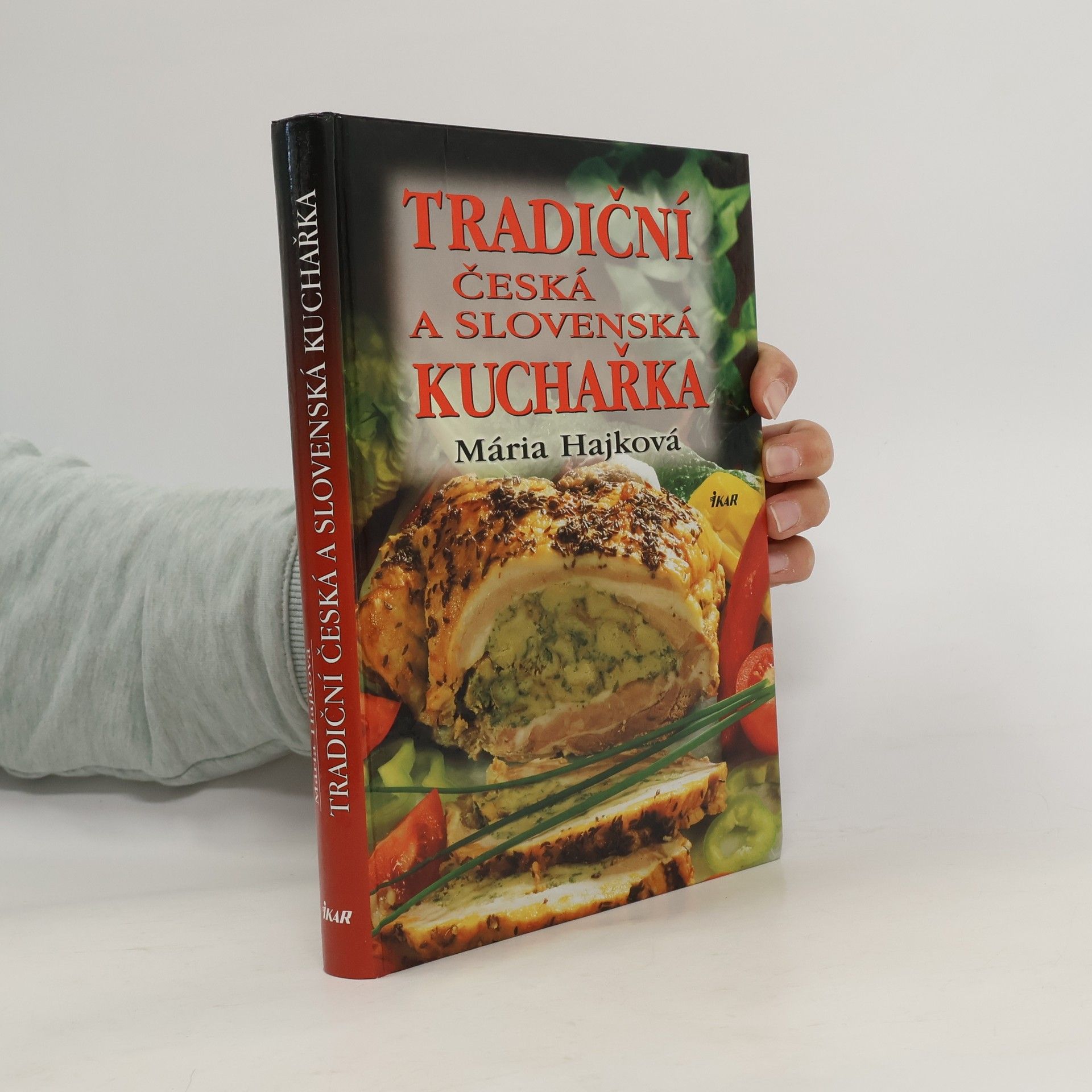 Mária Hajková Tradiční česká a slovenská kuchařka