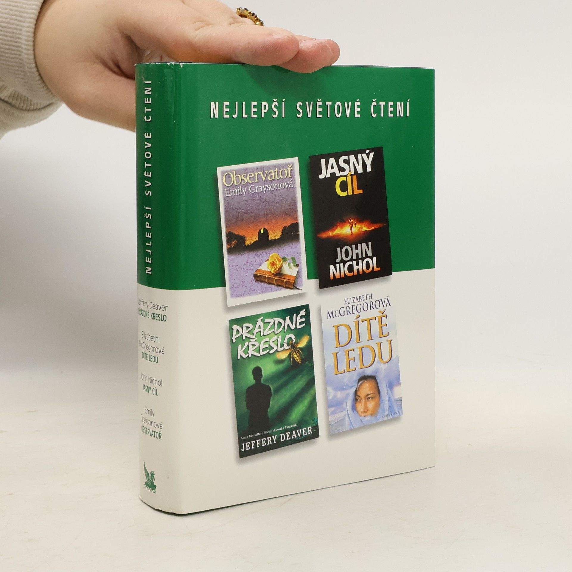 Nejlepší světové čtení. Prázdné křeslo. Dítě ledu. Jasný cíl. Observatoř.