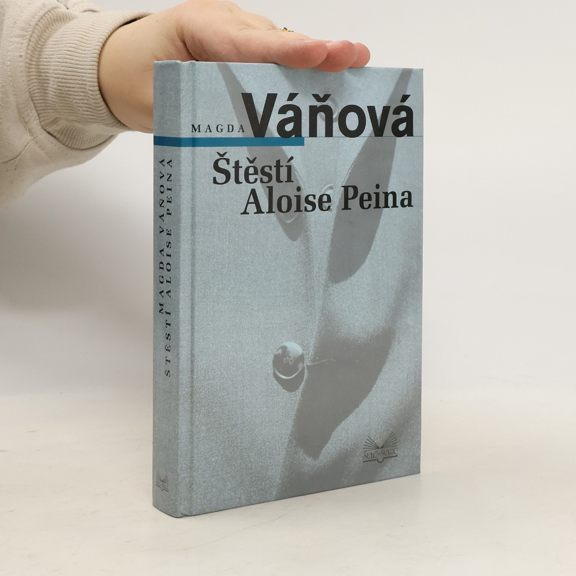 Magda Váňová Štěstí Aloise Peina
