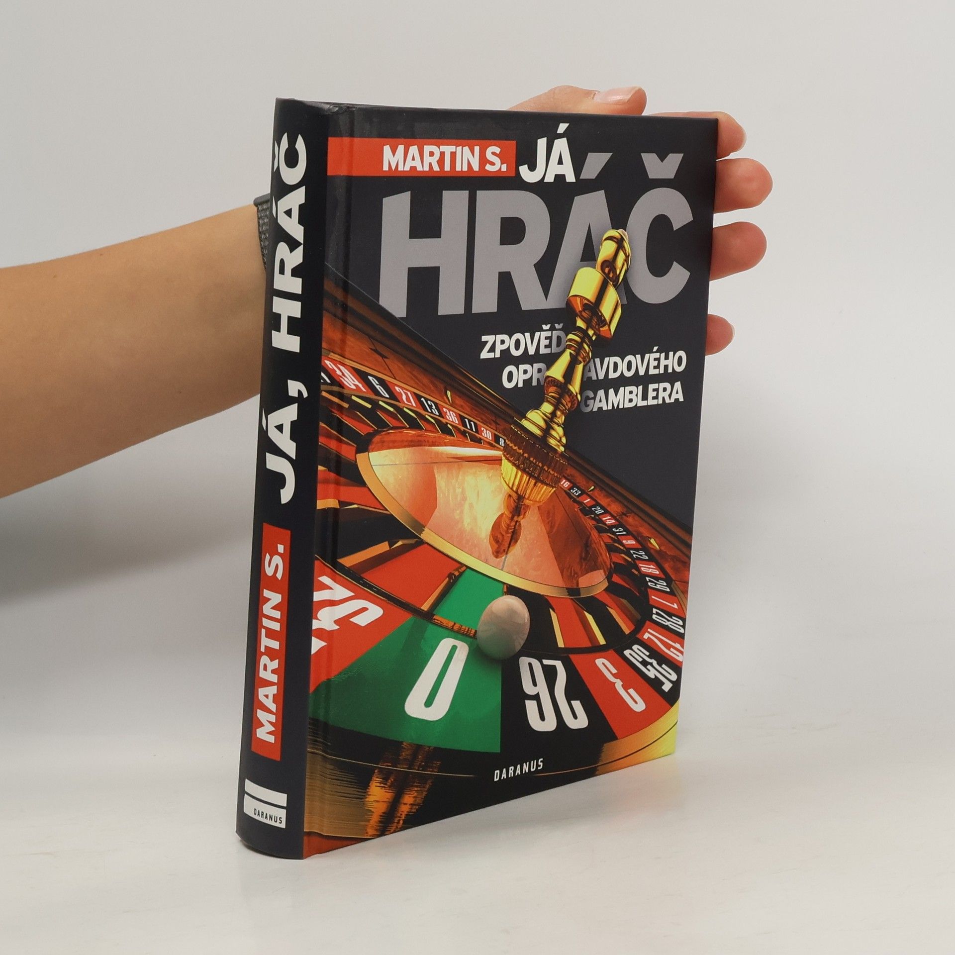 Martin S Já, hráč. Zpověď opravdového gamblera