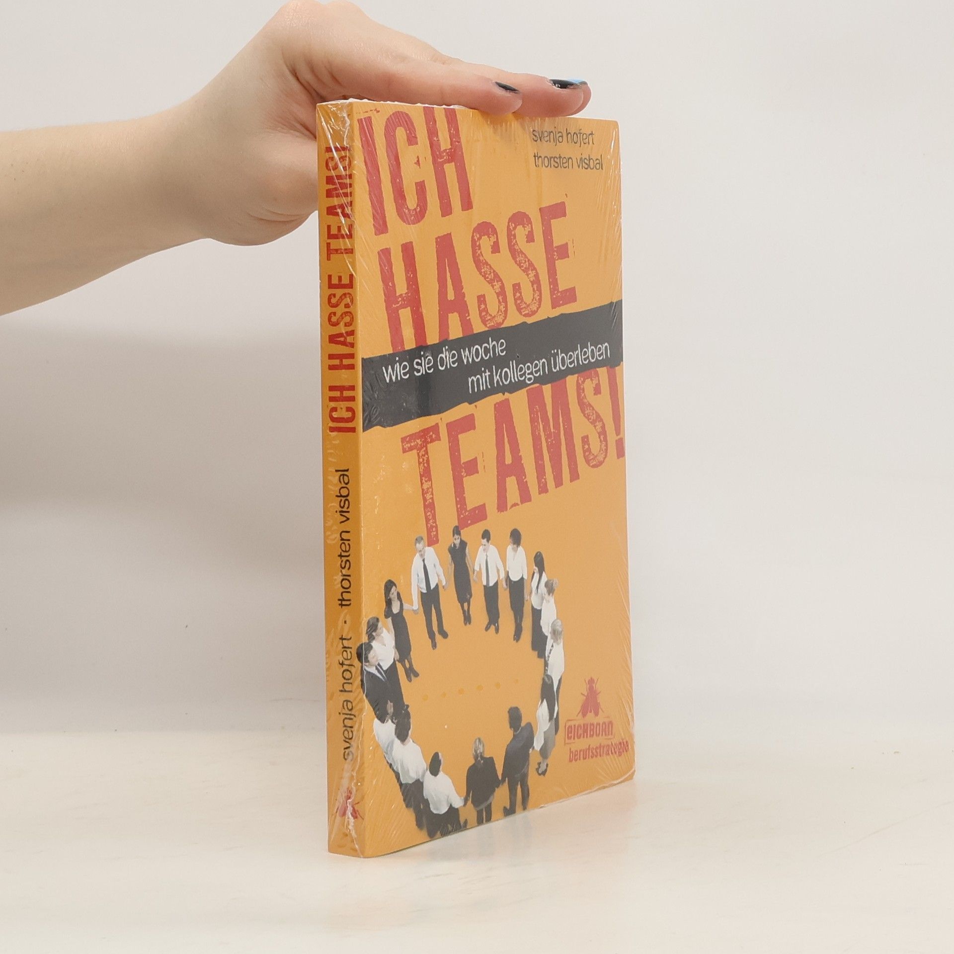 Svenja Hofert Ich hasse Teams!