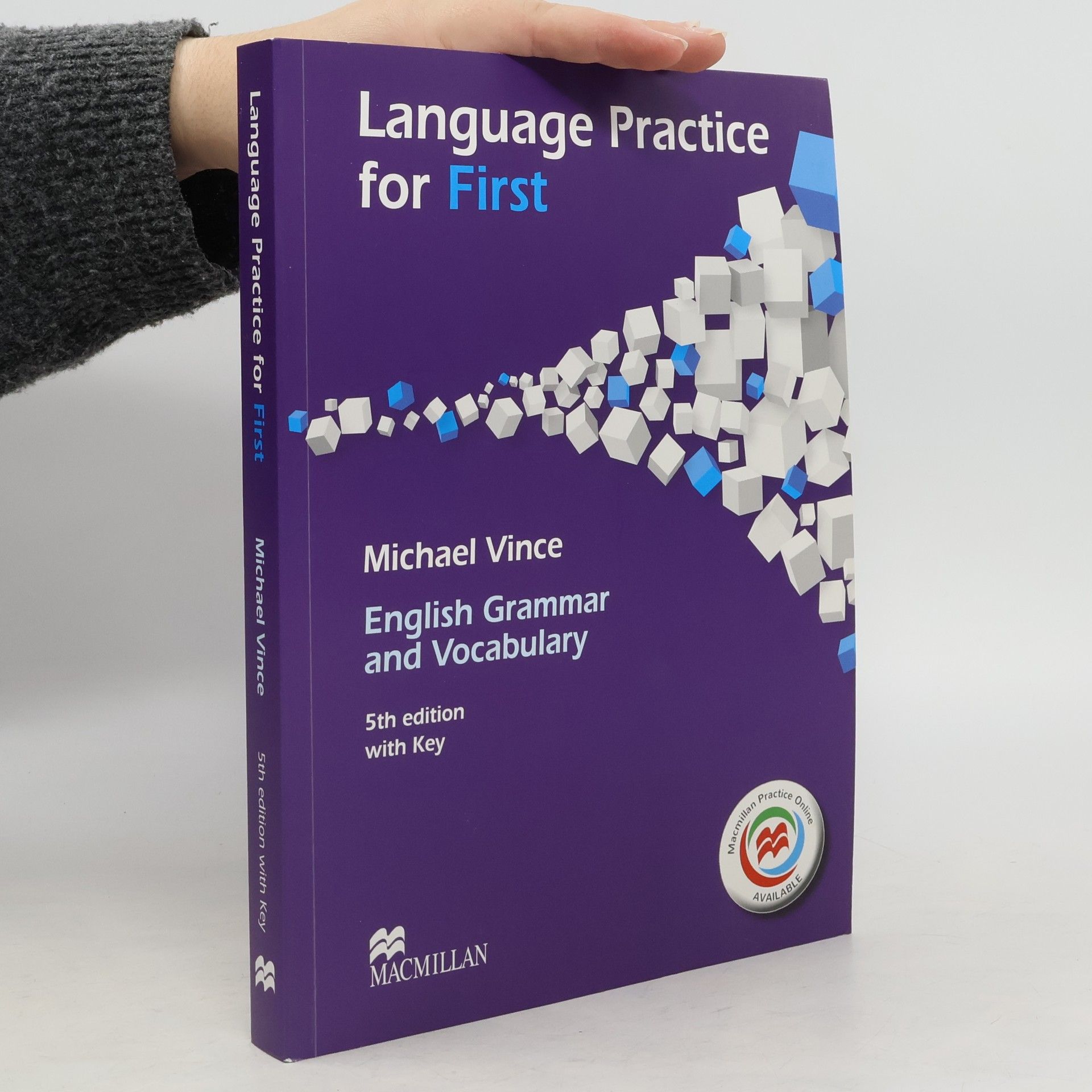 Michael Vince Language practice for first : English grammar and vocabulary