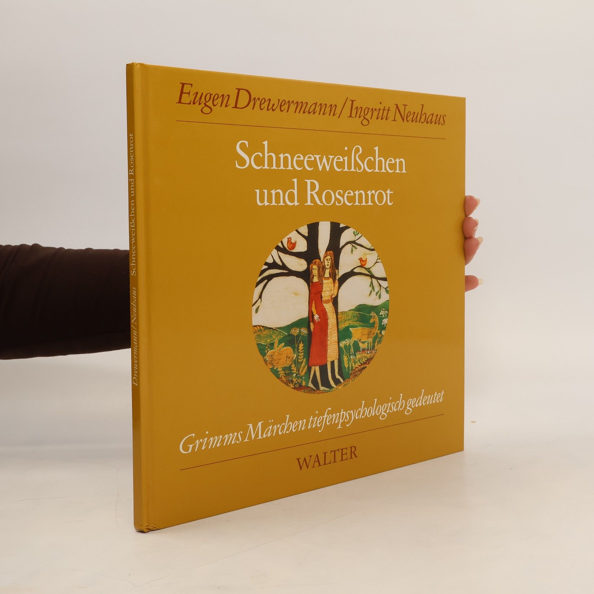 Eugen Drewermann Schneeweisschen und Rosenrot