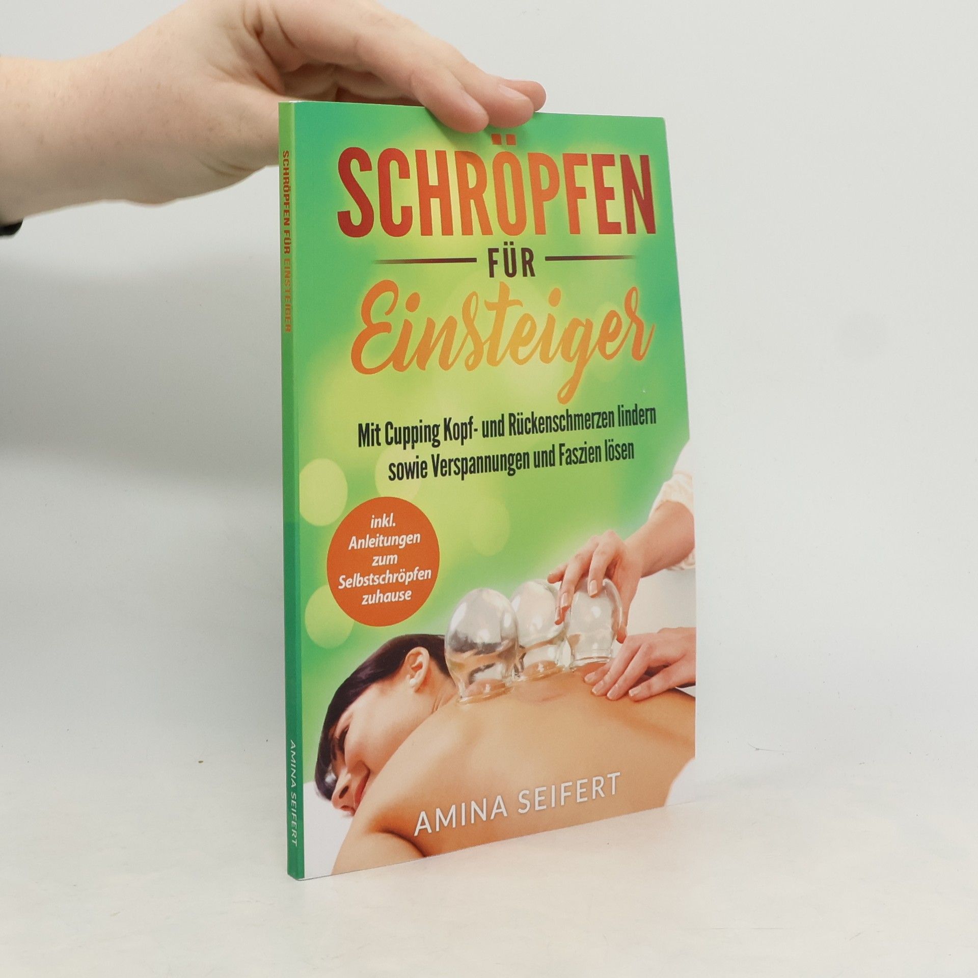 Amina Seifert Schröpfen für Einsteiger