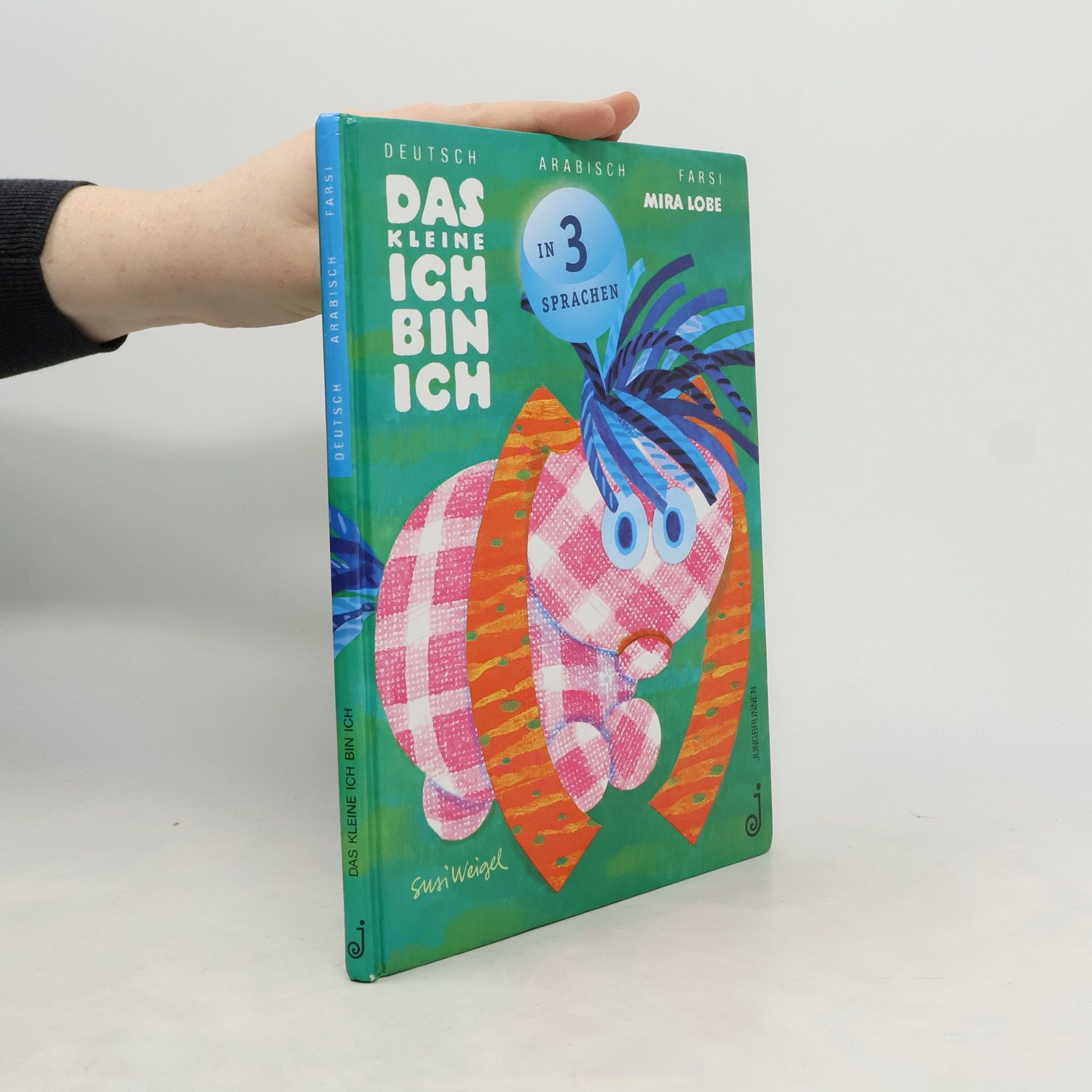 Mira Lobe Das kleine Ich bin ich