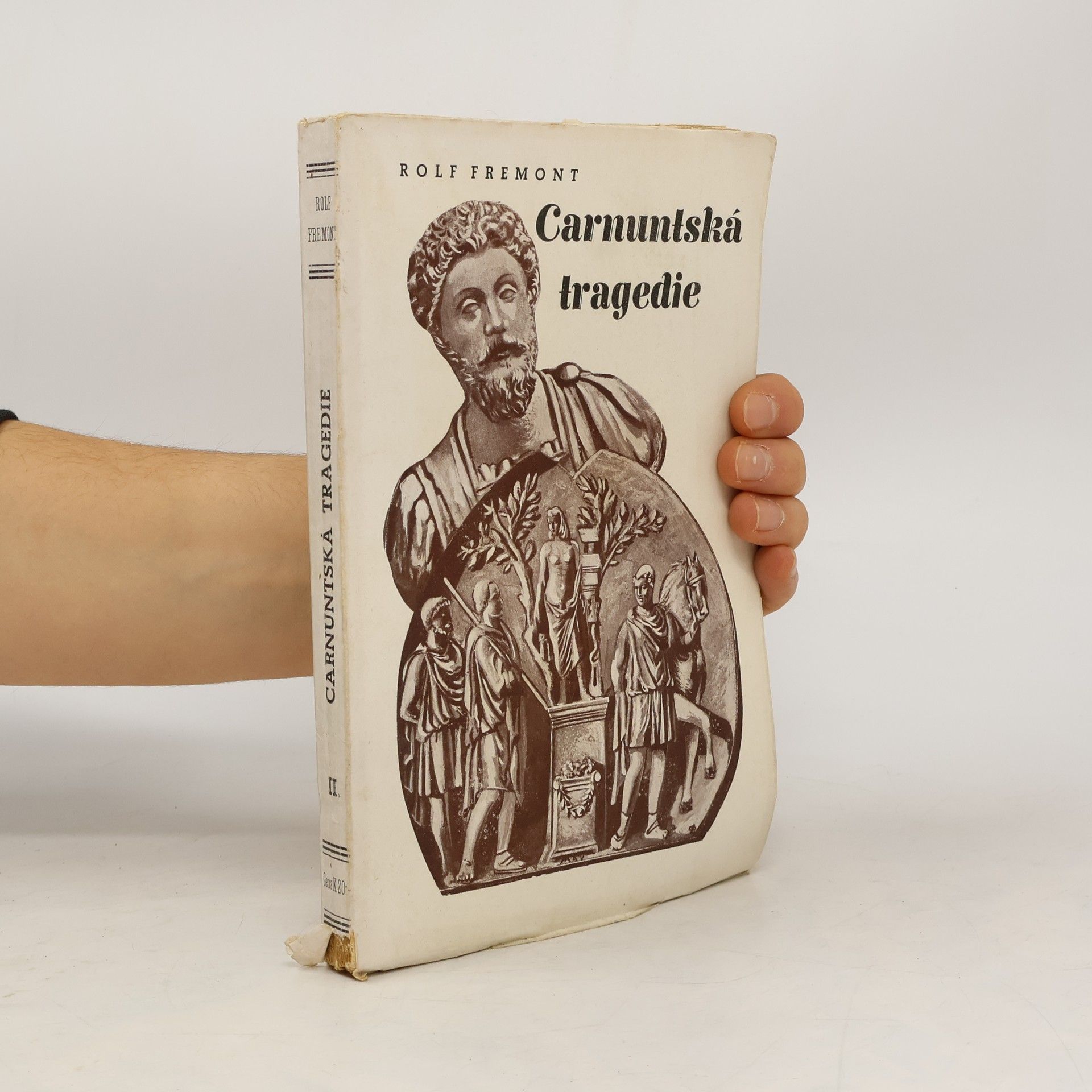 Rolf Fremont Carnuntská tragedie II.