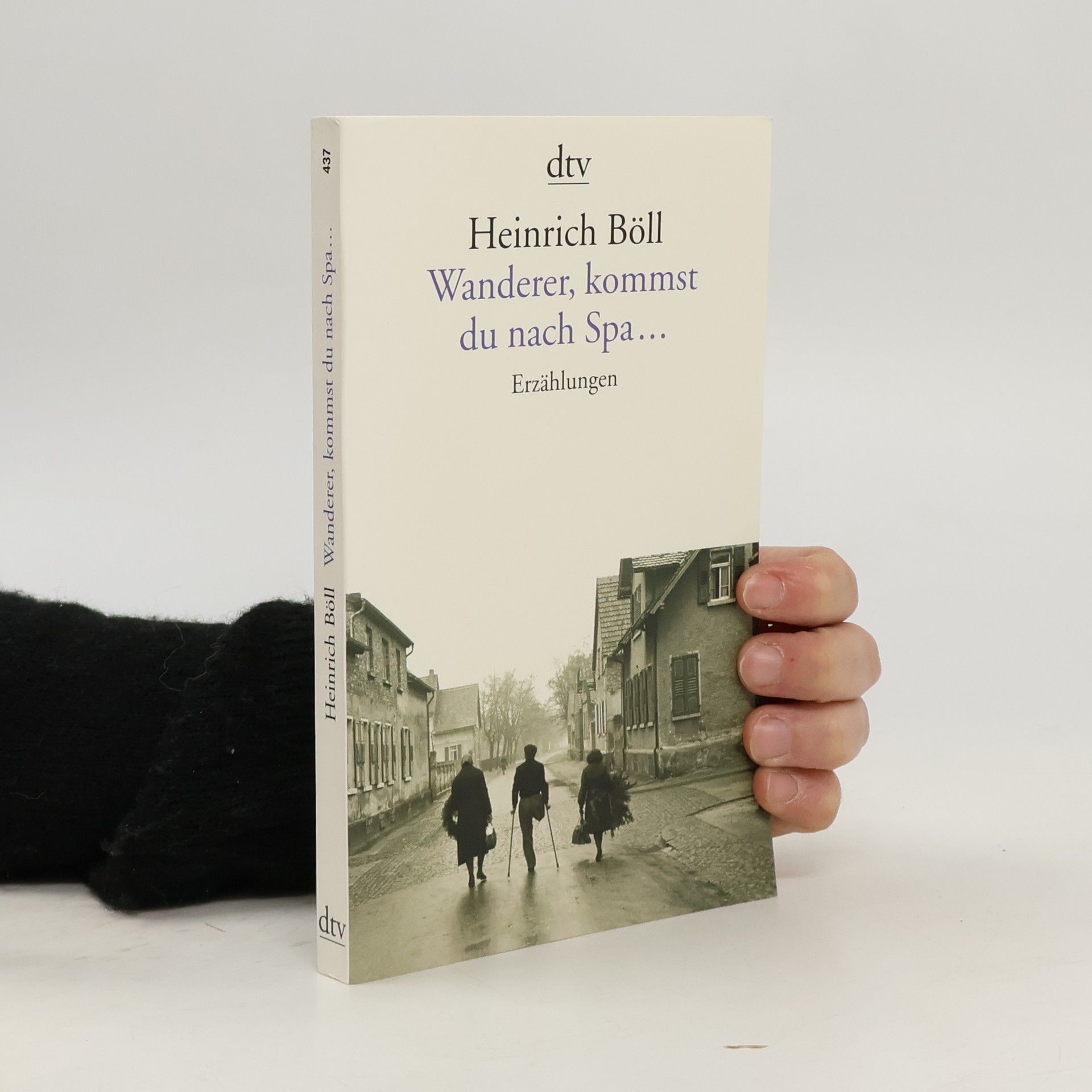 Heinrich Böll Wanderer, kommst du nach Spa ...