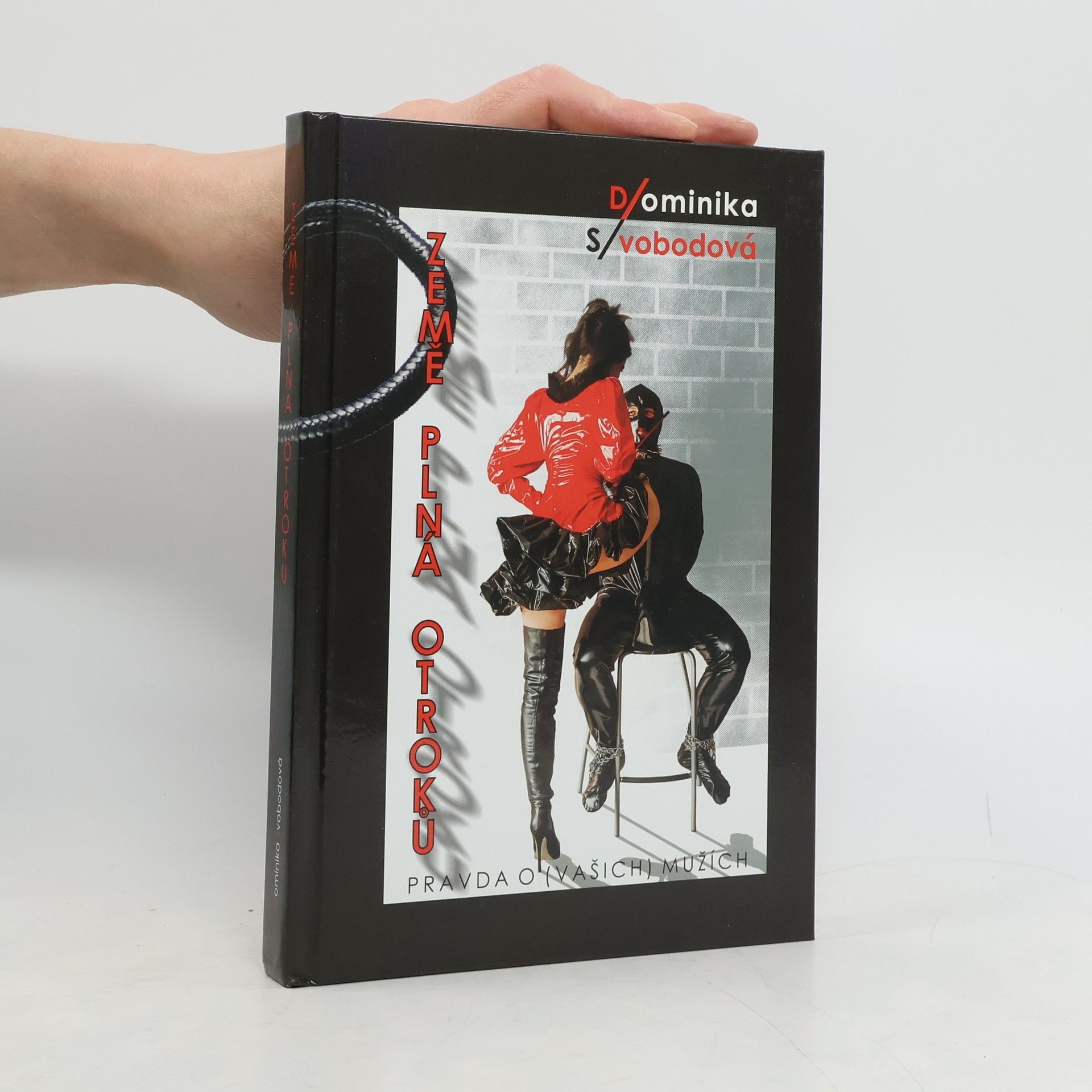 Dominika Svobodová Země plná otroků