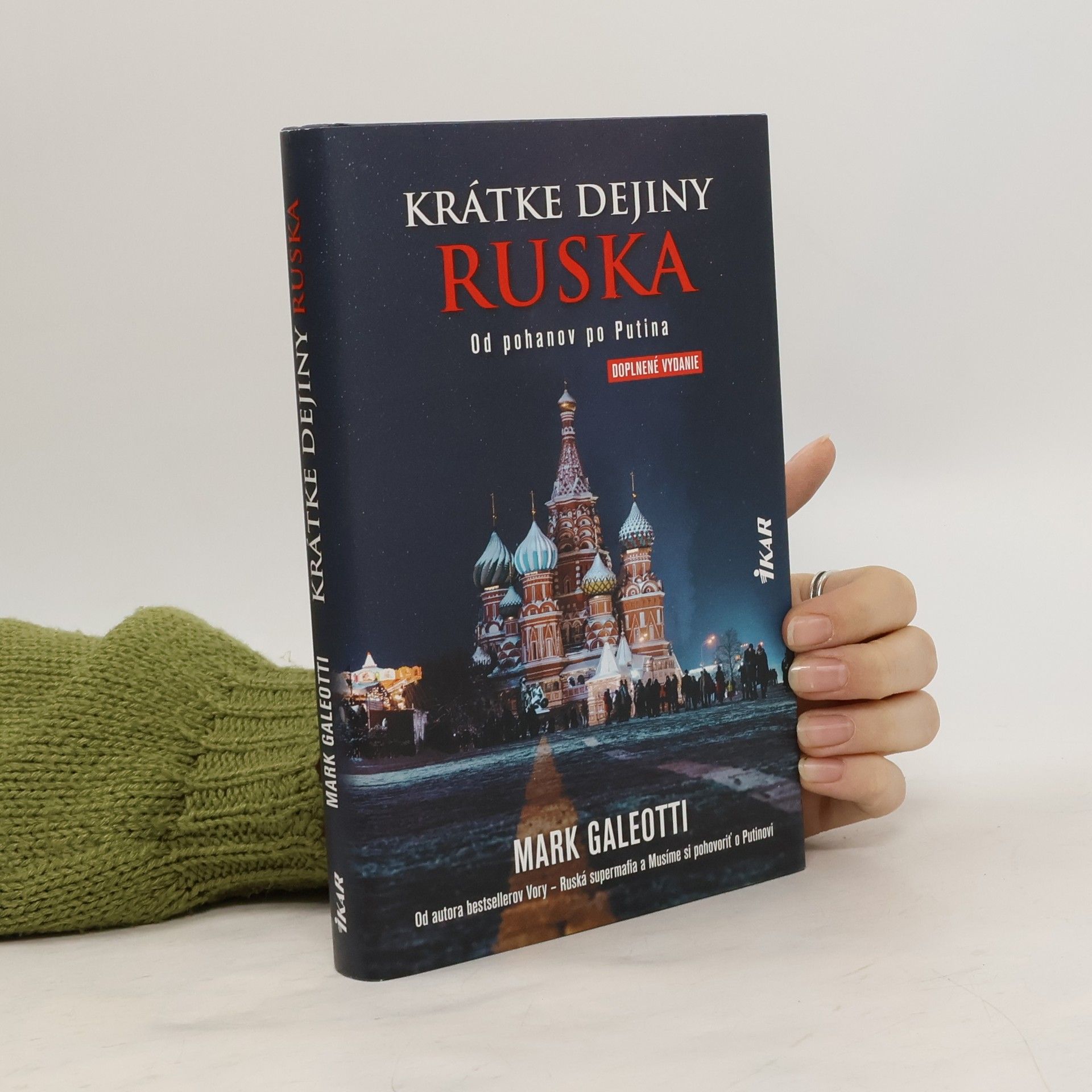 Mark Galeotti Krátke dejiny Ruska. Od pohanov po Putina