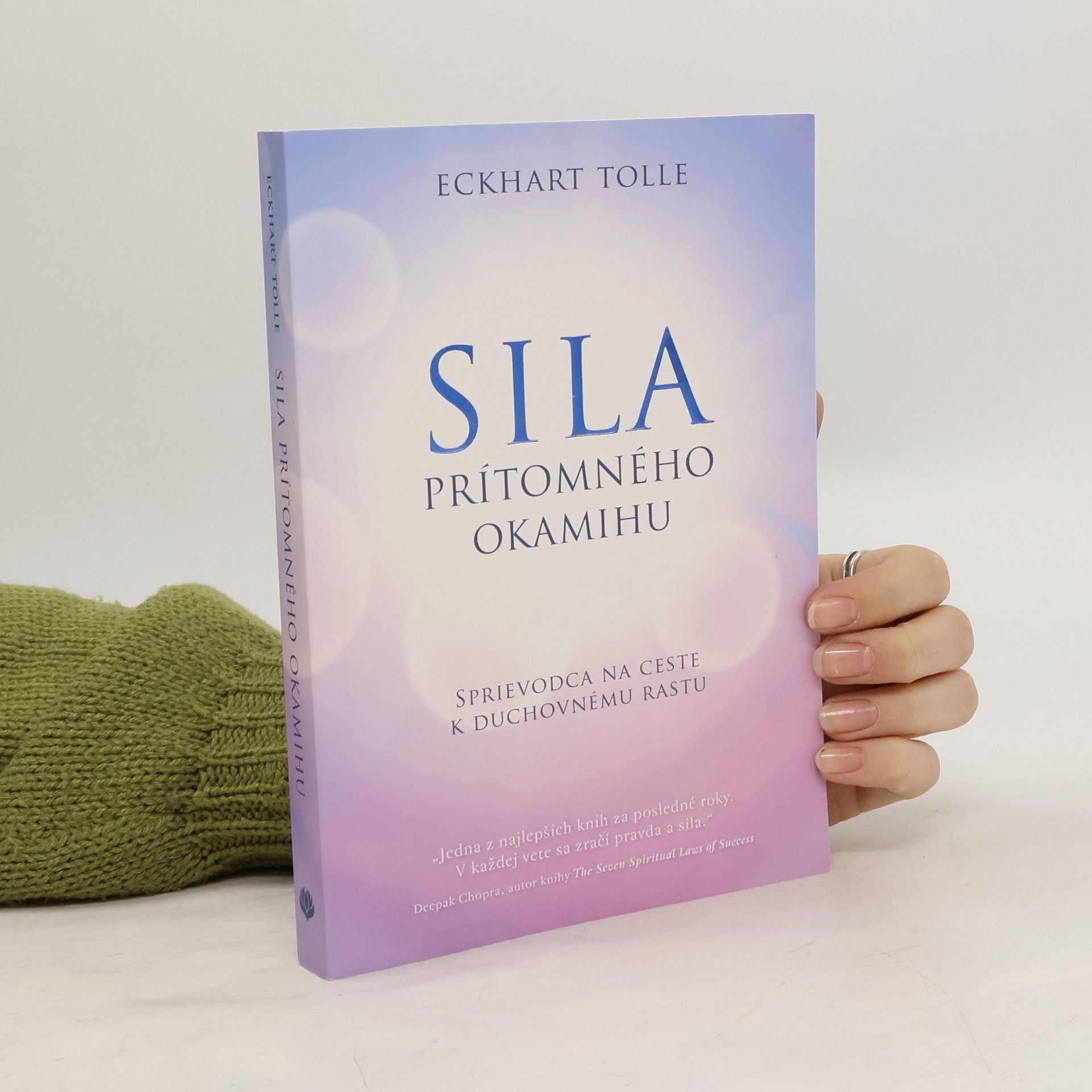 Eckhart Tolle Síla prítomného okamihu