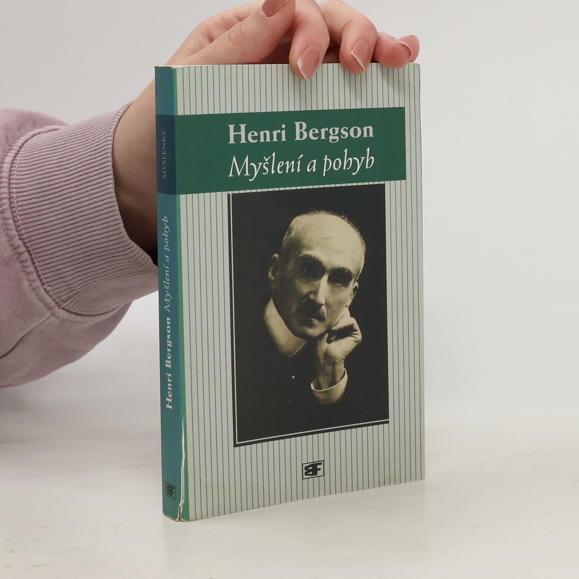 Henri Bergson Myšlení a pohyb